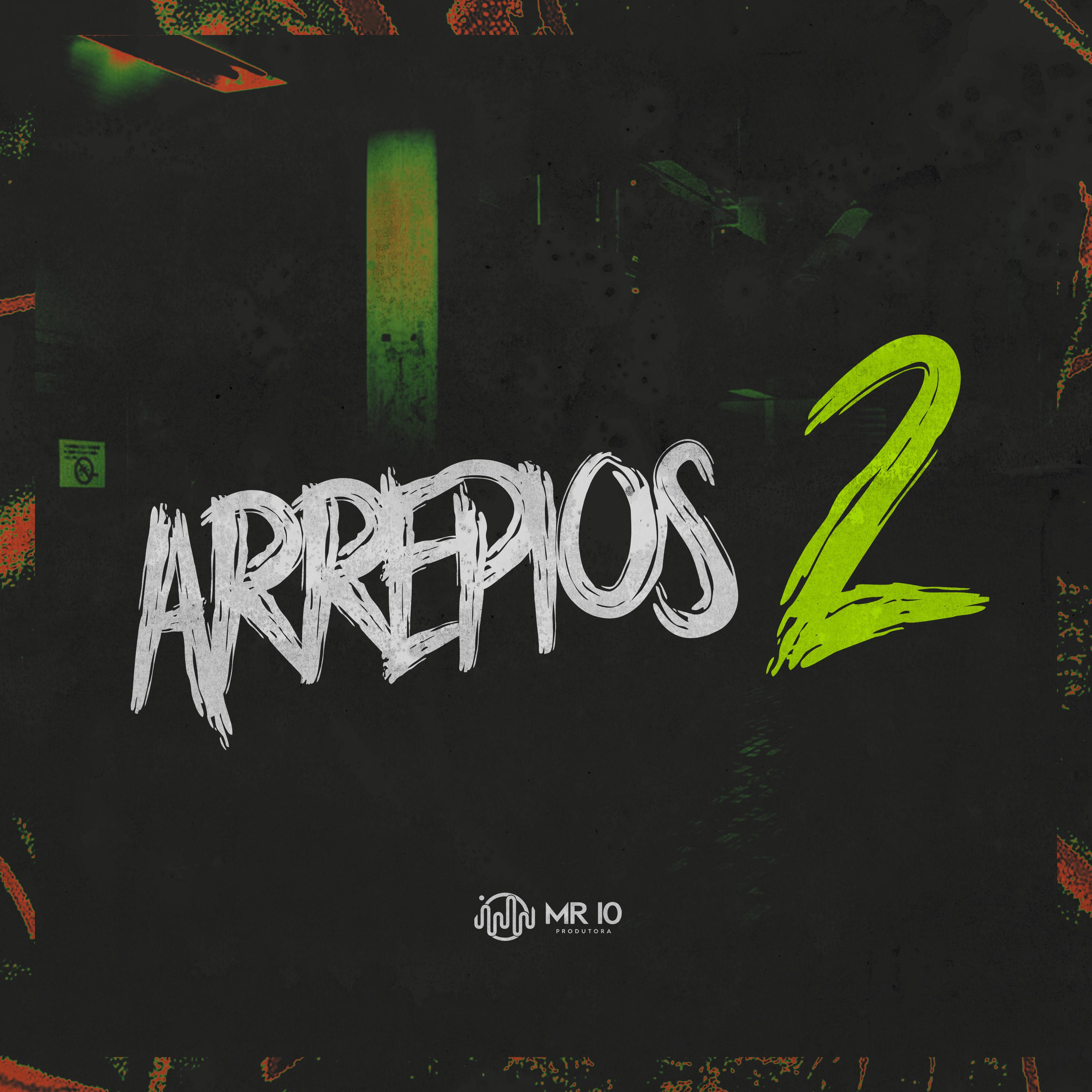 Постер альбома Arrepios 2