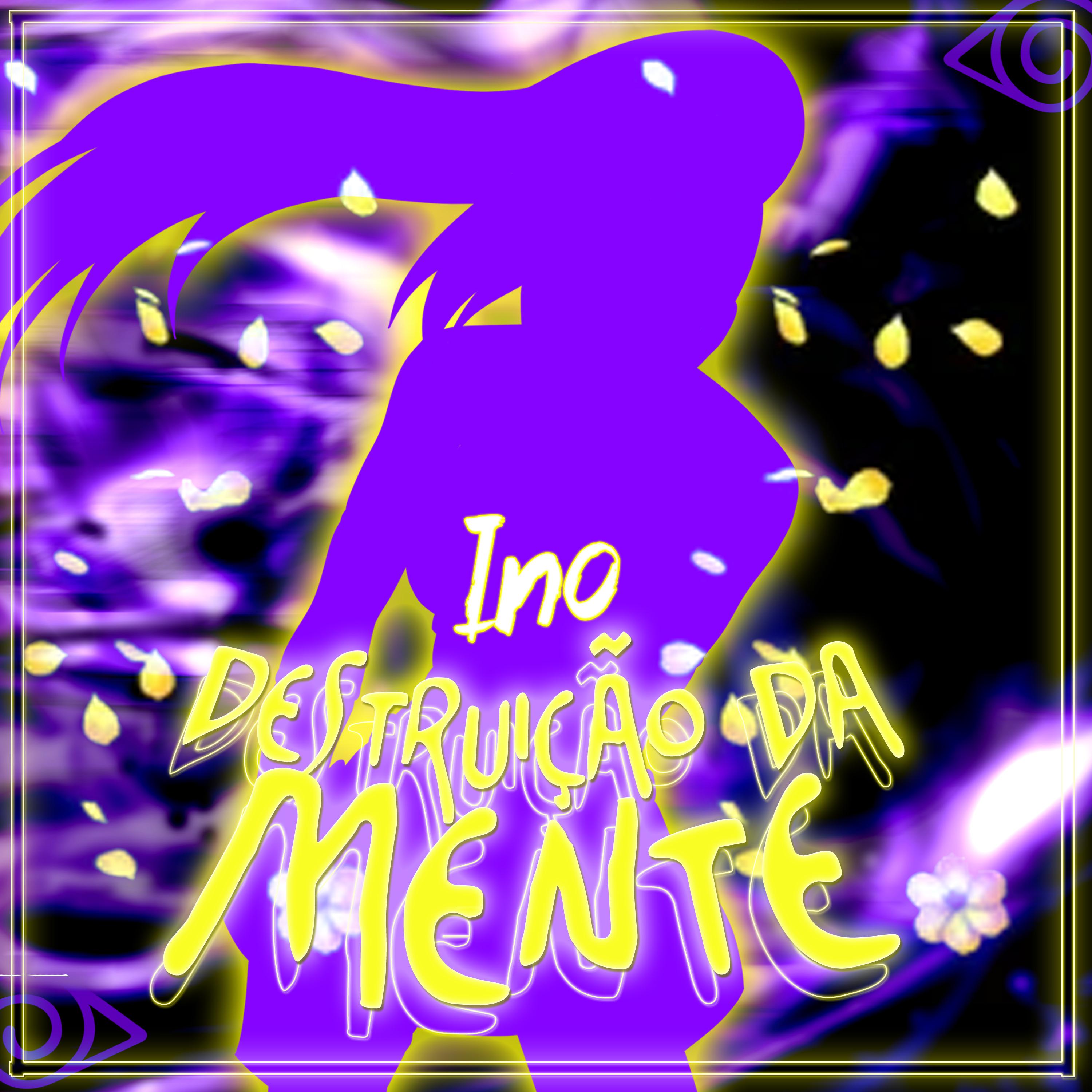 Постер альбома Ino: Destruição da Mente