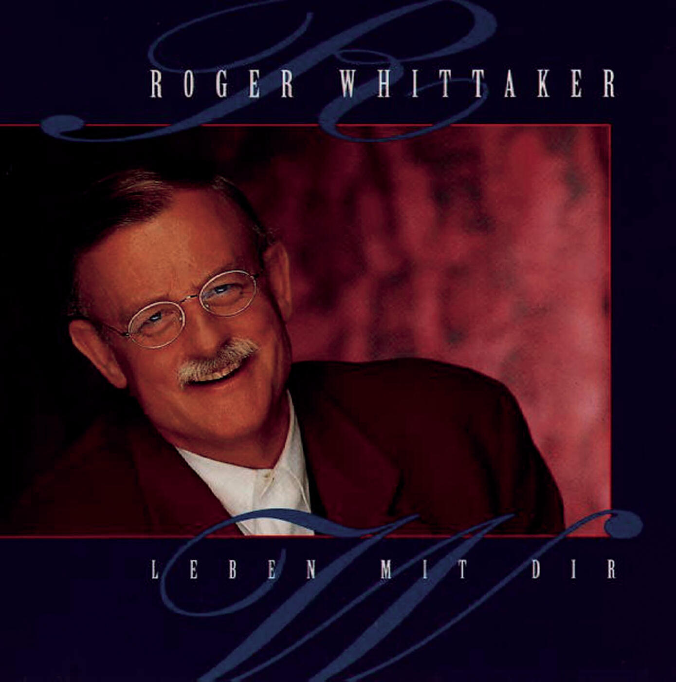 Roger Whittaker - Lass mich bei dir sein