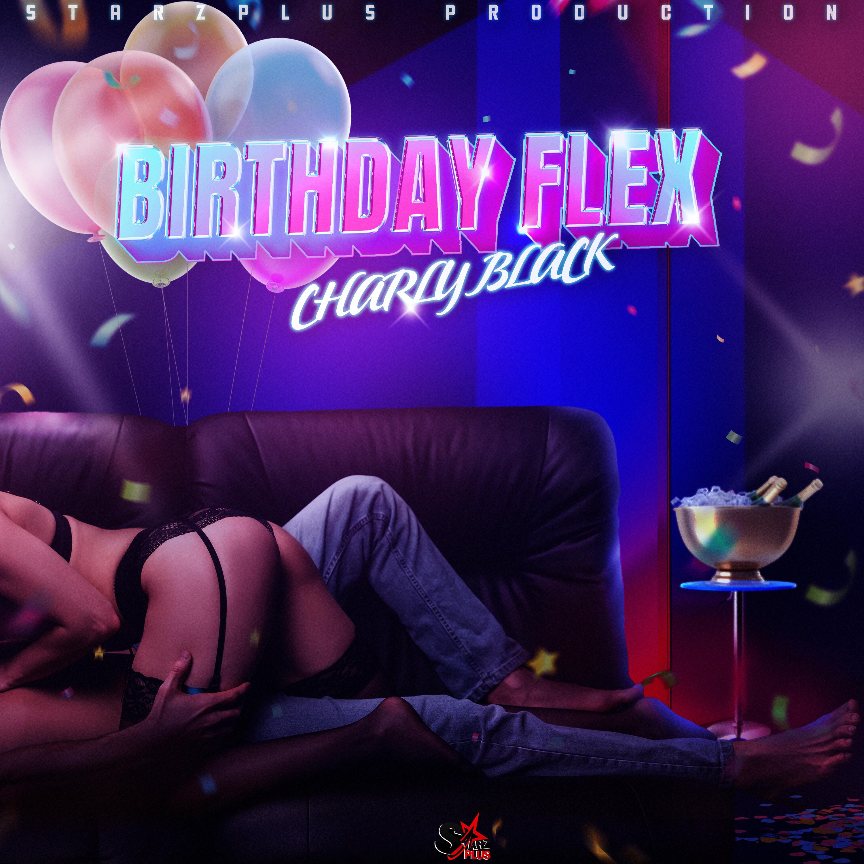 Постер альбома Birthday Flex