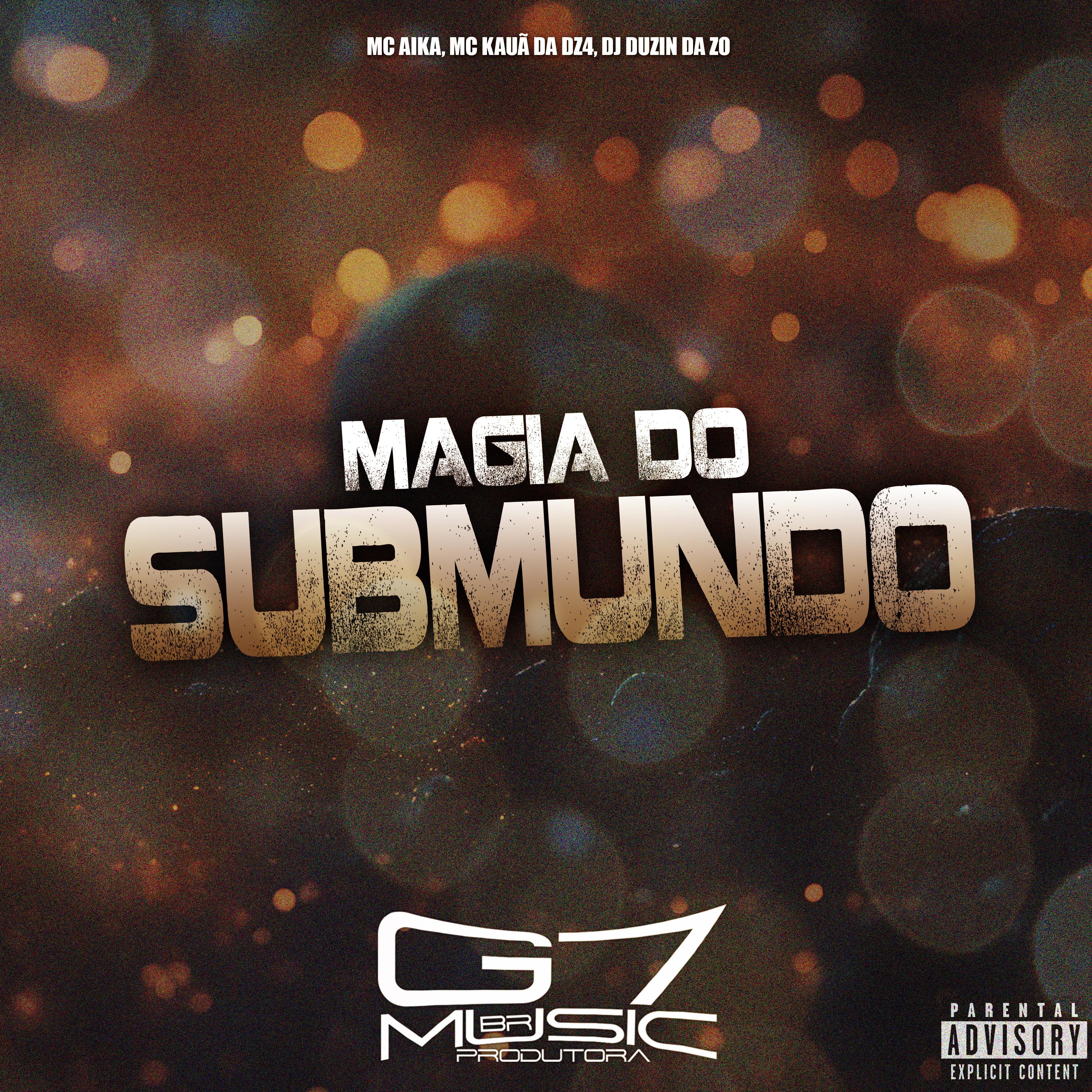 Постер альбома Magia do Submundo
