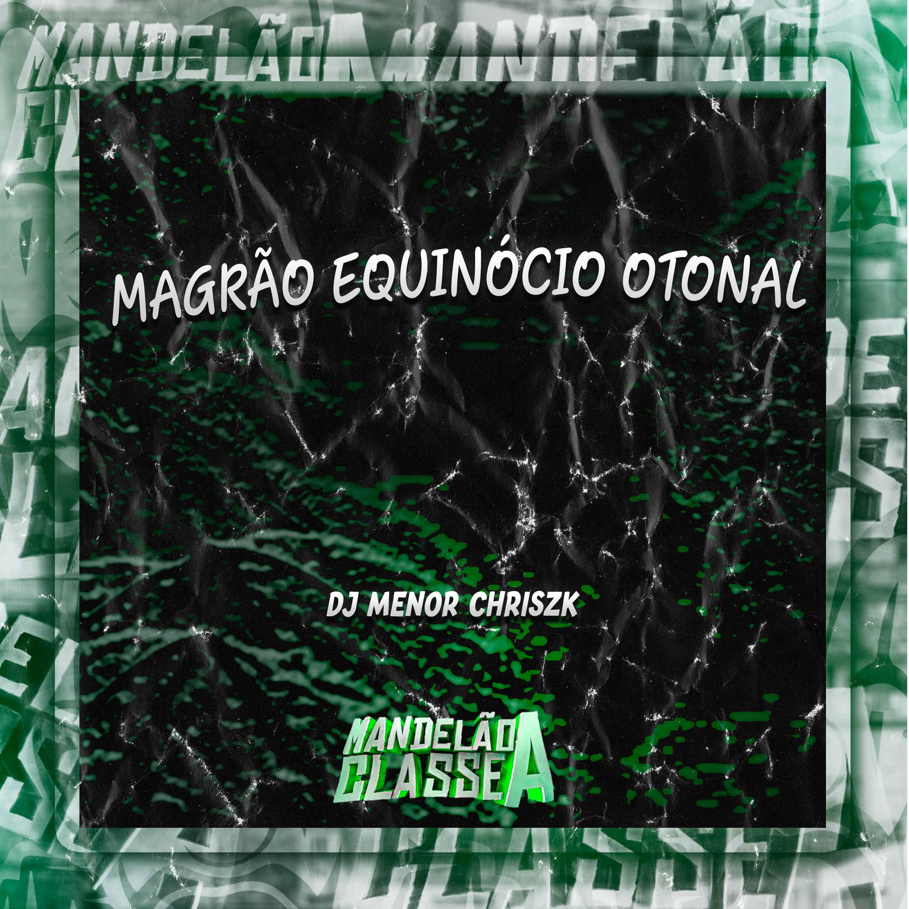 Постер альбома 01 Magrão Equinócio Otonal