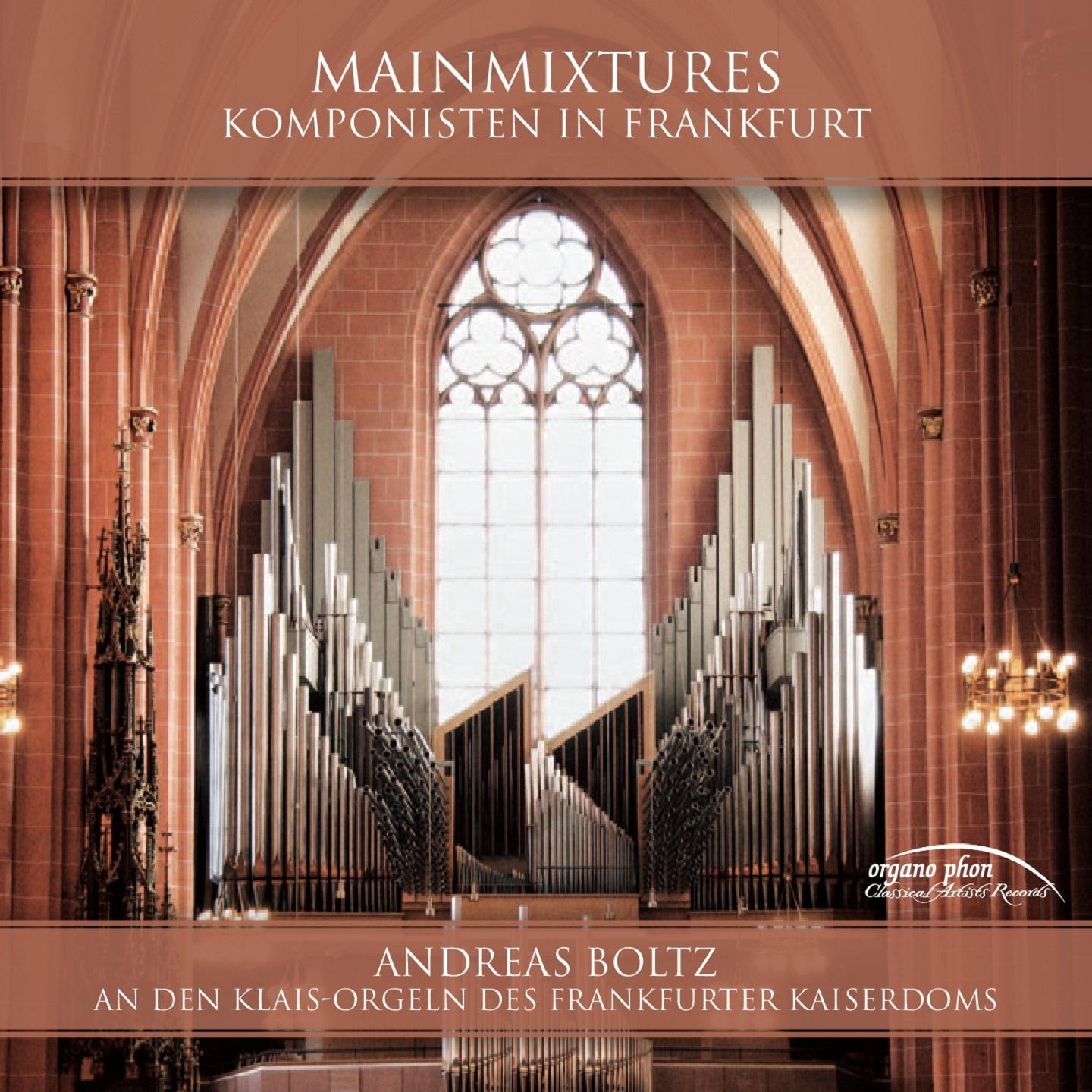 Постер альбома Mainmixtures: Klais Organs of the Kaiserdom in Frankfurt