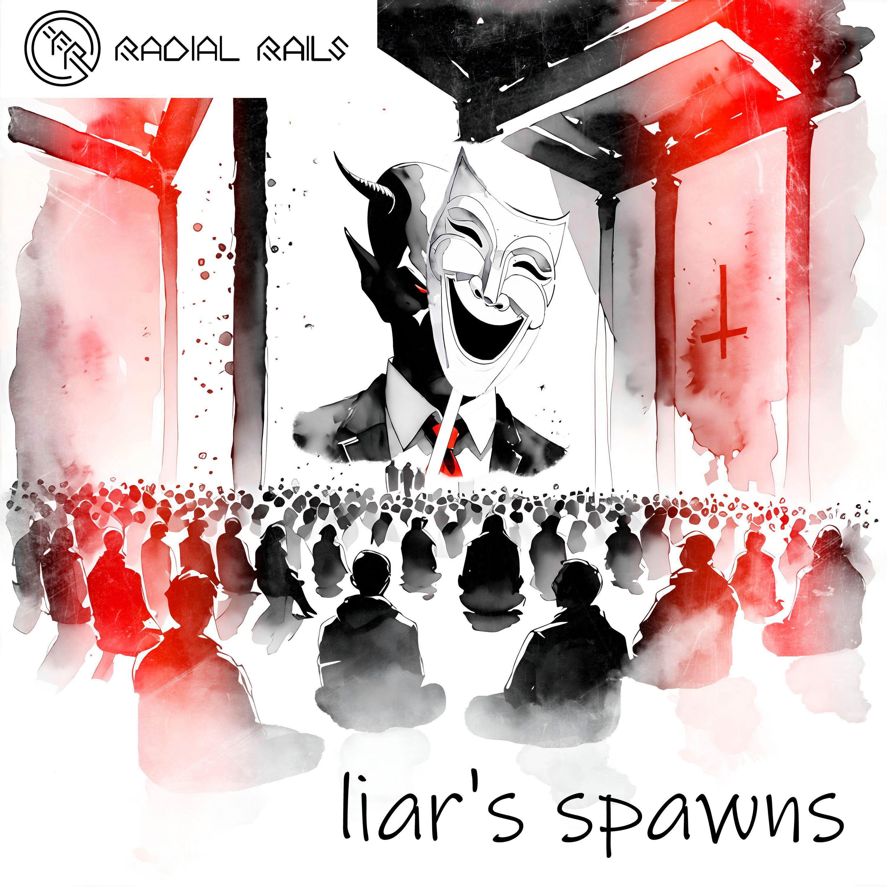 Постер альбома Liar's spawns