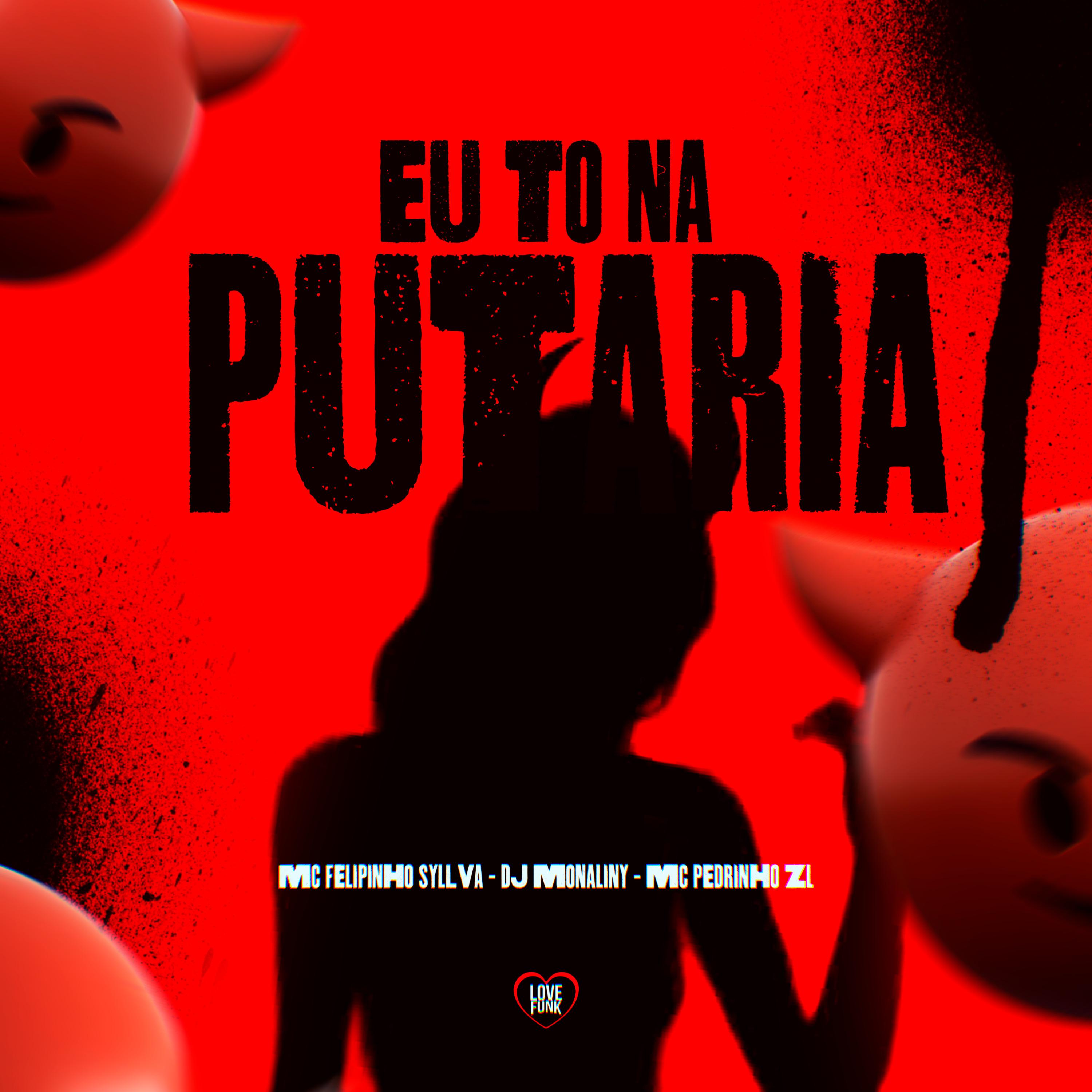 Постер альбома Eu To na Putaria