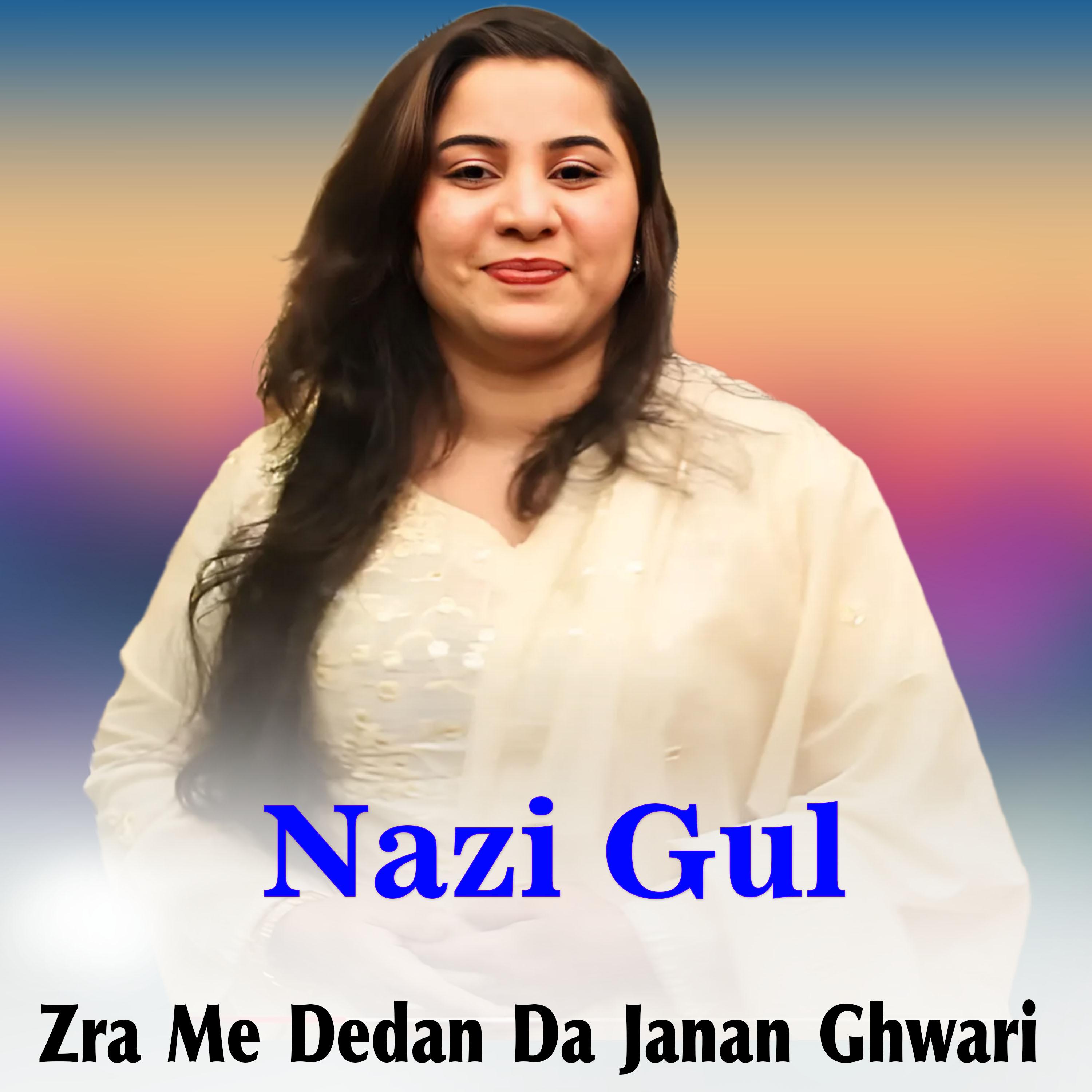 Постер альбома Zra Me Dedan Da Janan Ghwari