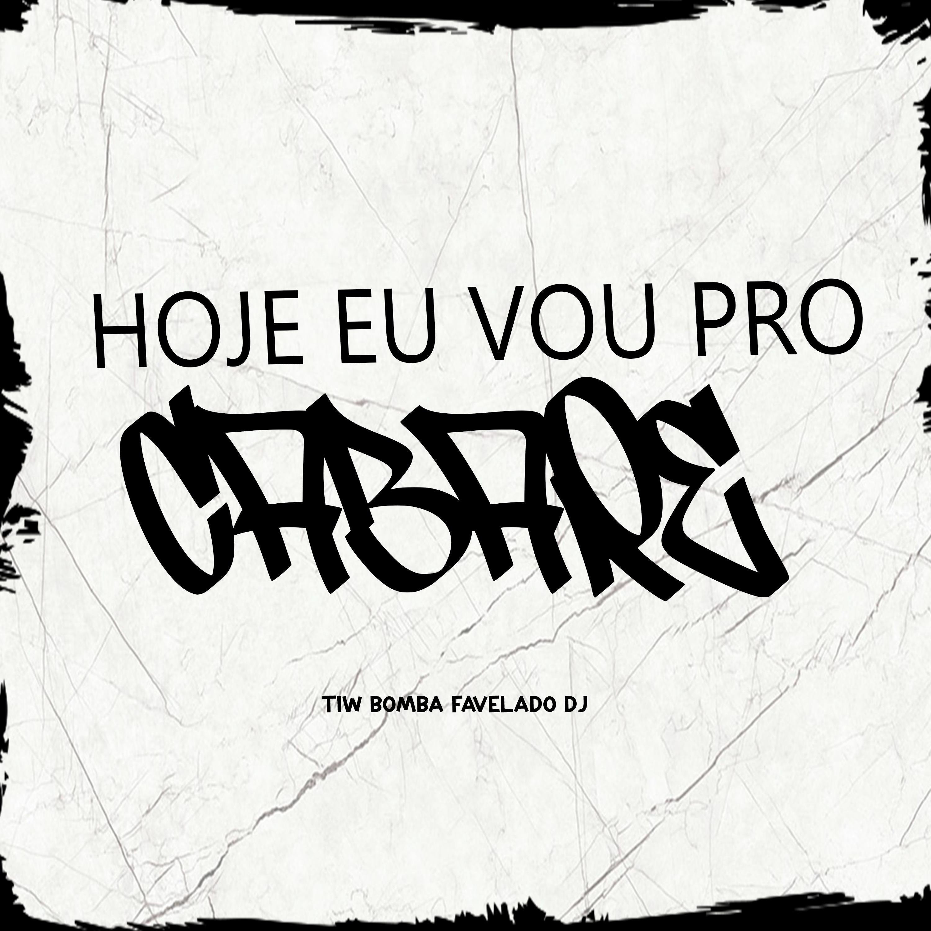 Постер альбома Hoje Eu Vou pro Cabare