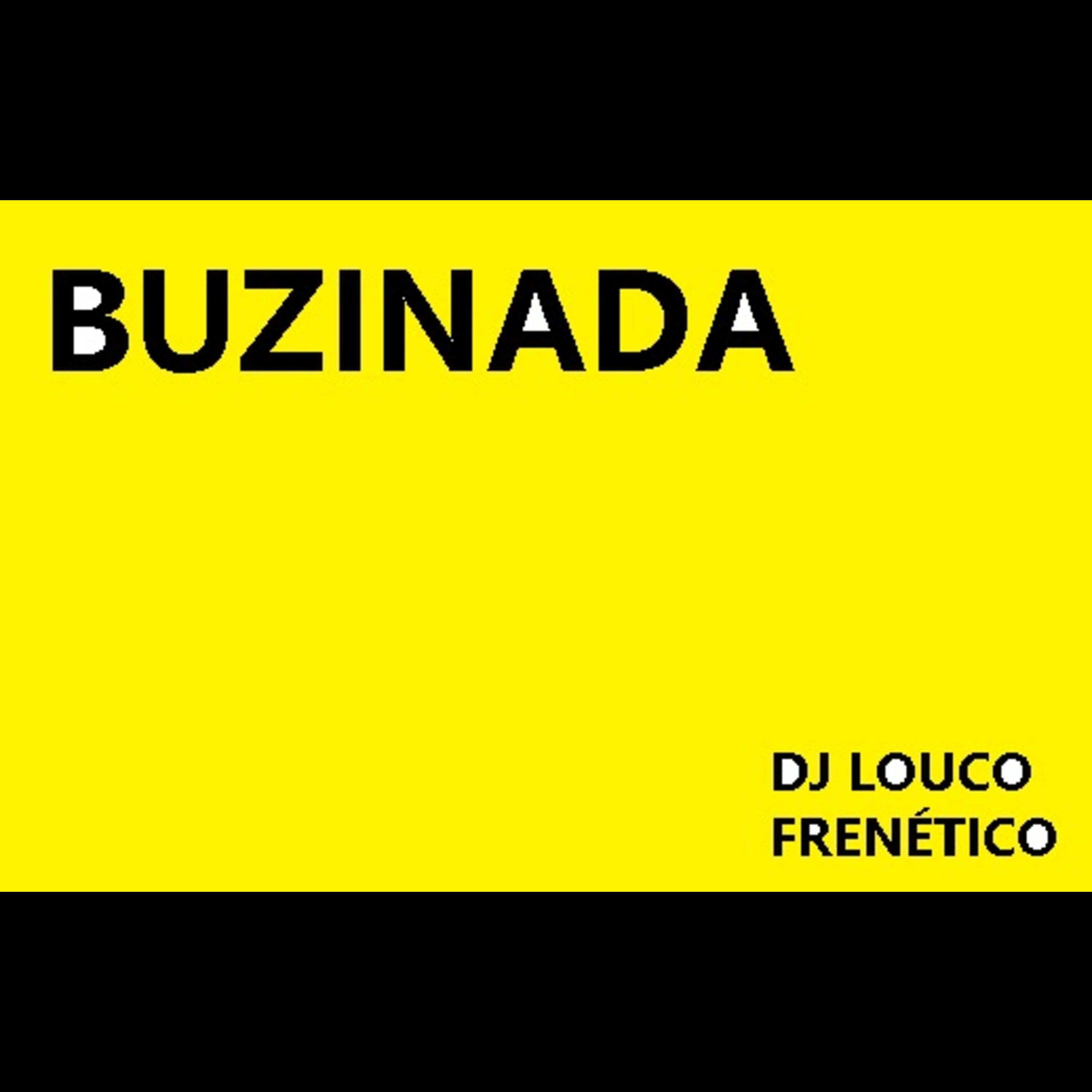Постер альбома Buzinada