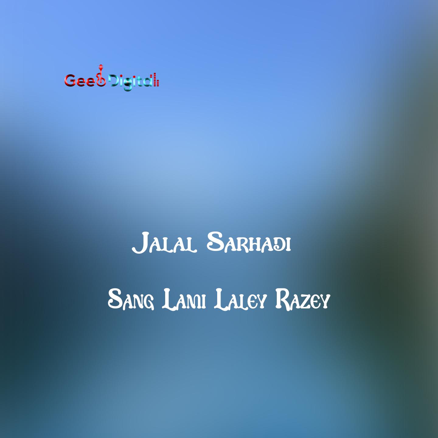 Постер альбома Sang Lami Laley Razey
