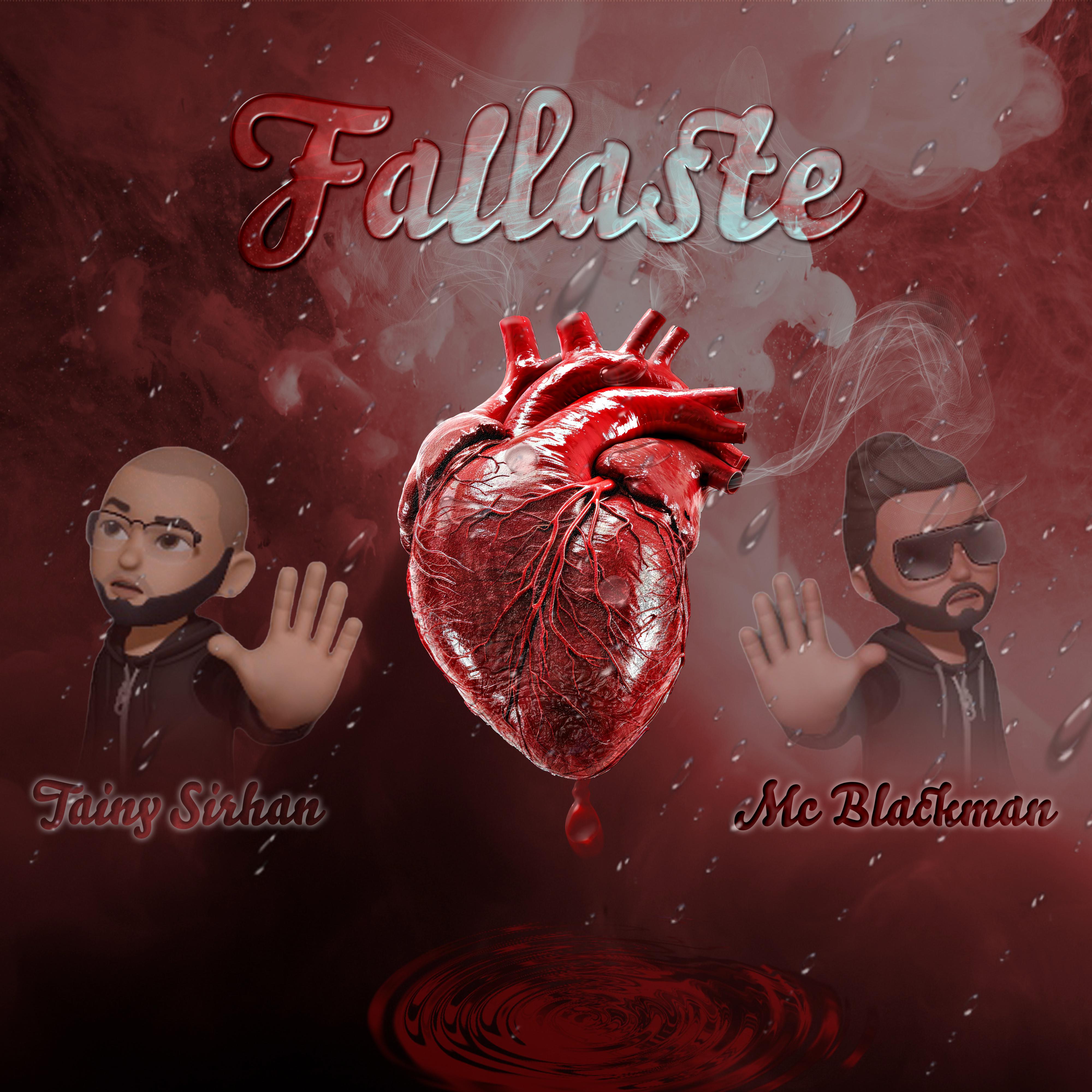 Постер альбома Fallaste (feat. MC Blackman)