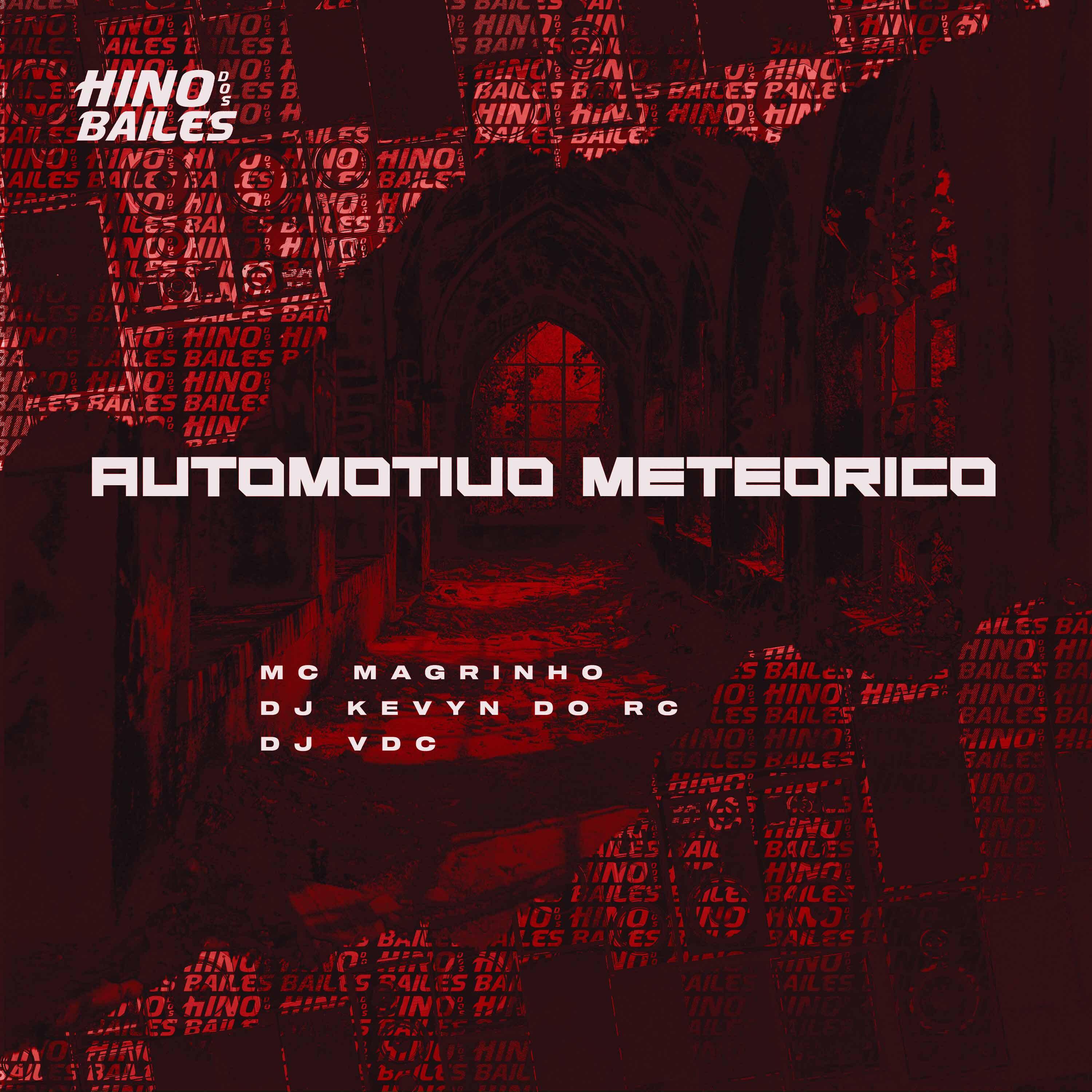 Постер альбома Automotivo Meteorico