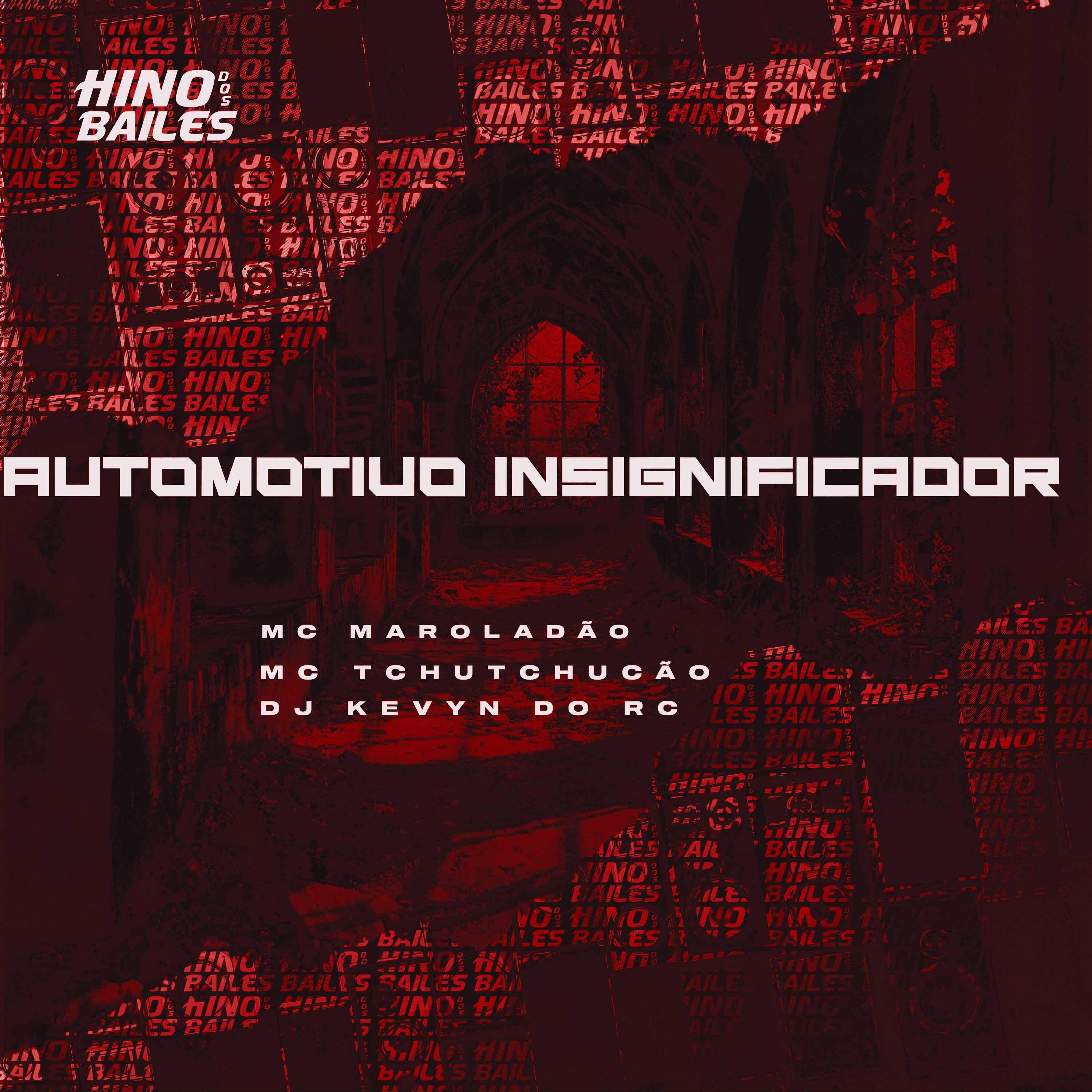 Постер альбома Automotivo Insignificador