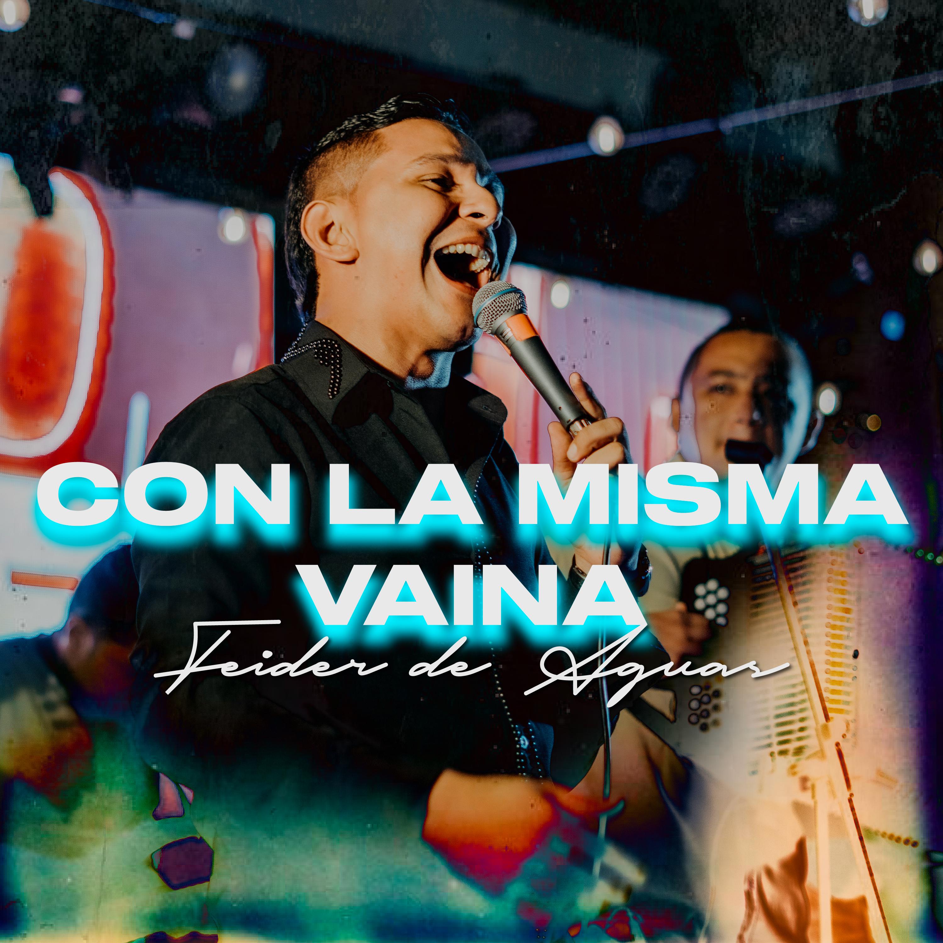 Постер альбома Con la Misma Vaina