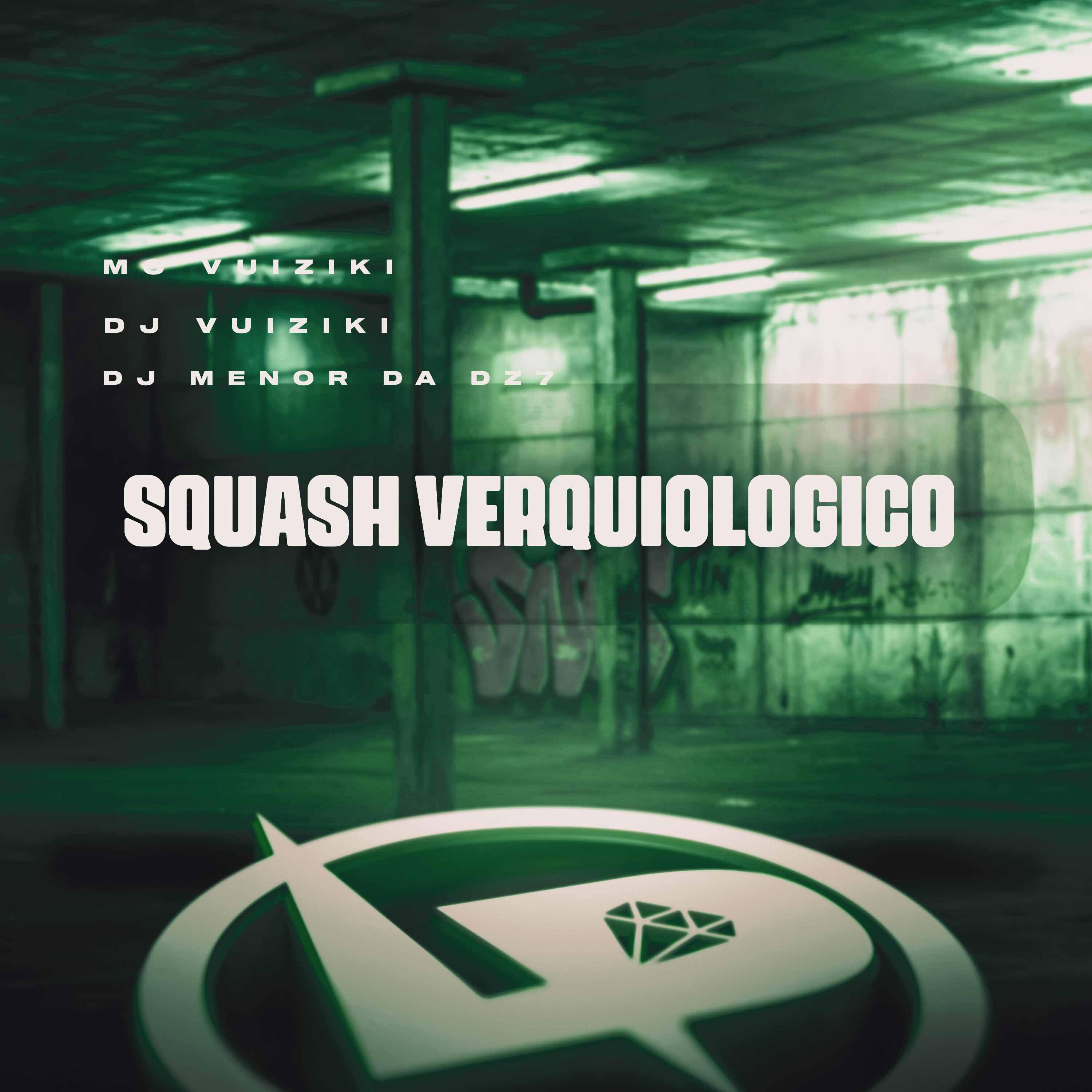 Постер альбома Squash Verquíologico