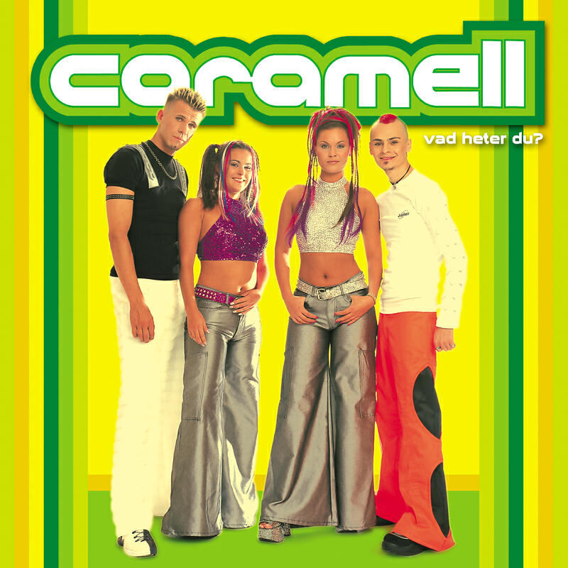 Caramell - Vad Heter Du?
