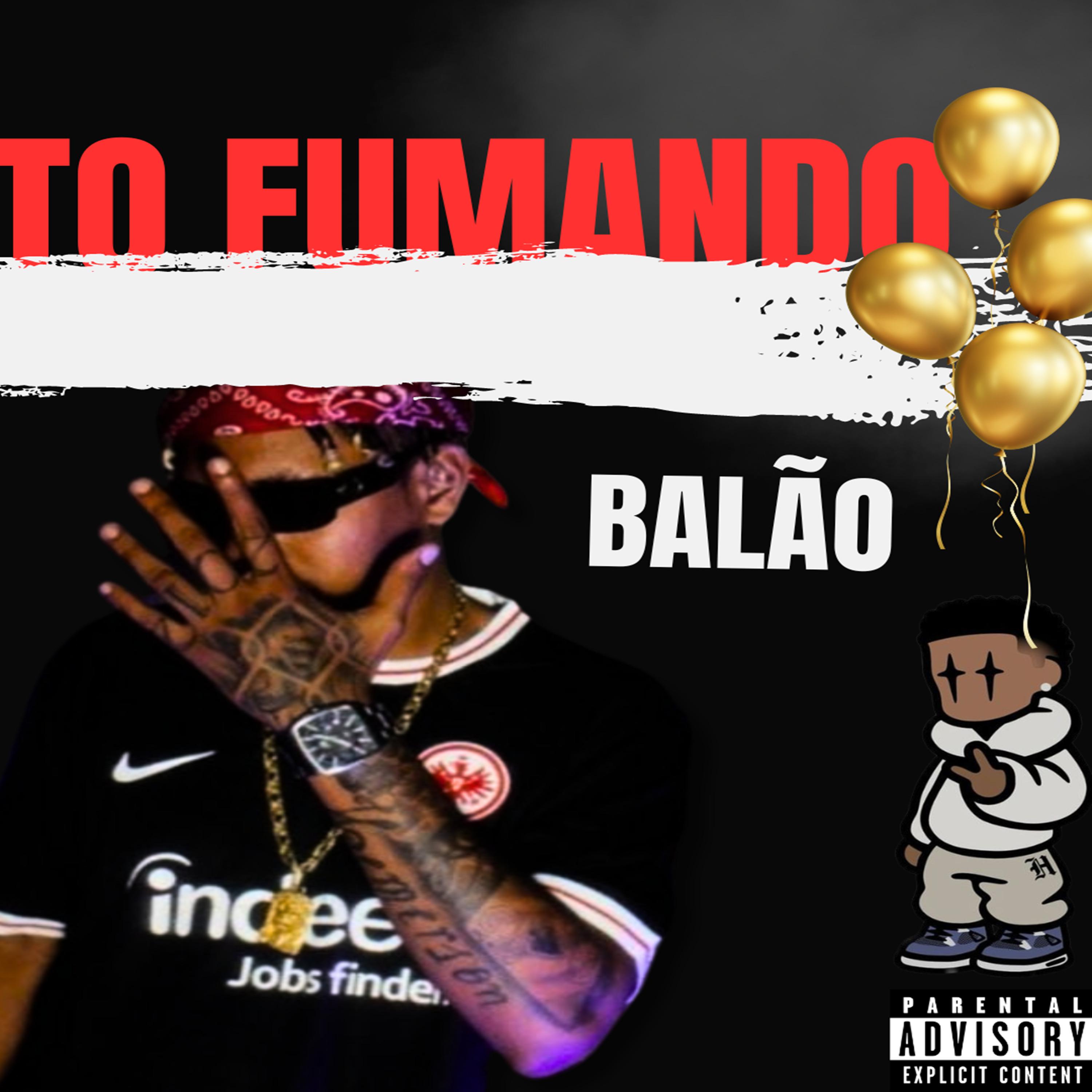 Постер альбома To Fumando Balão