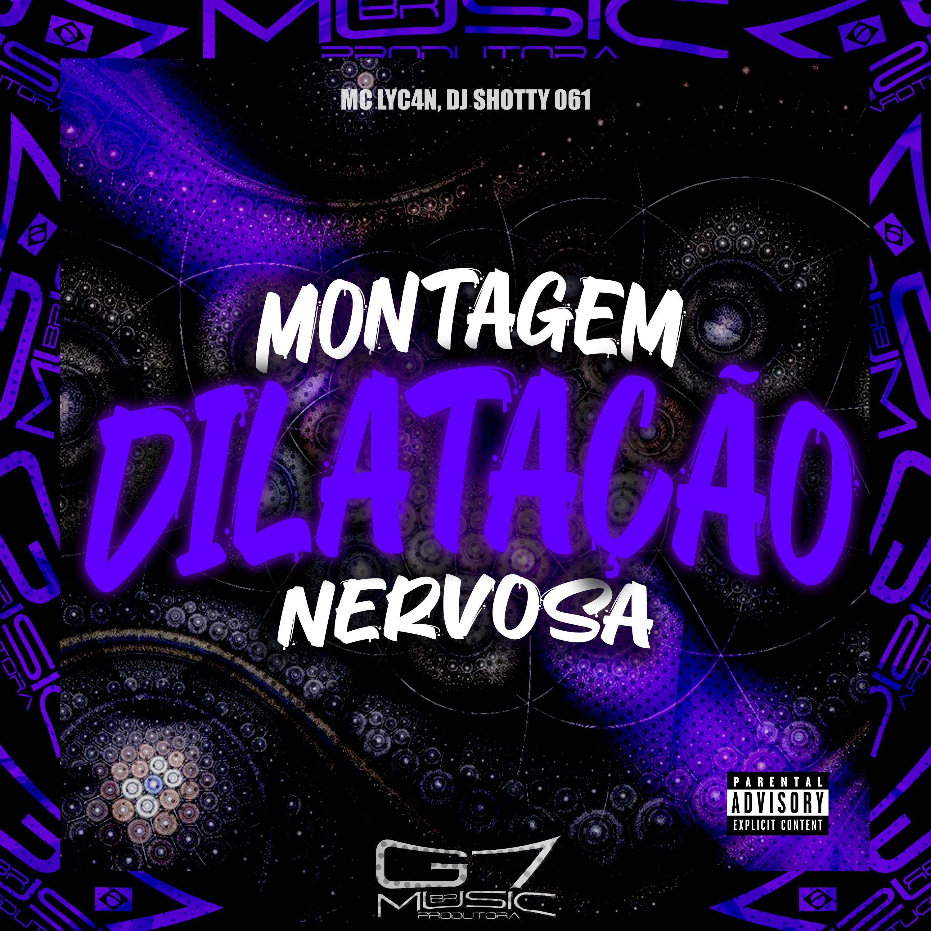 Постер альбома Montagem Dilatação Nervosa