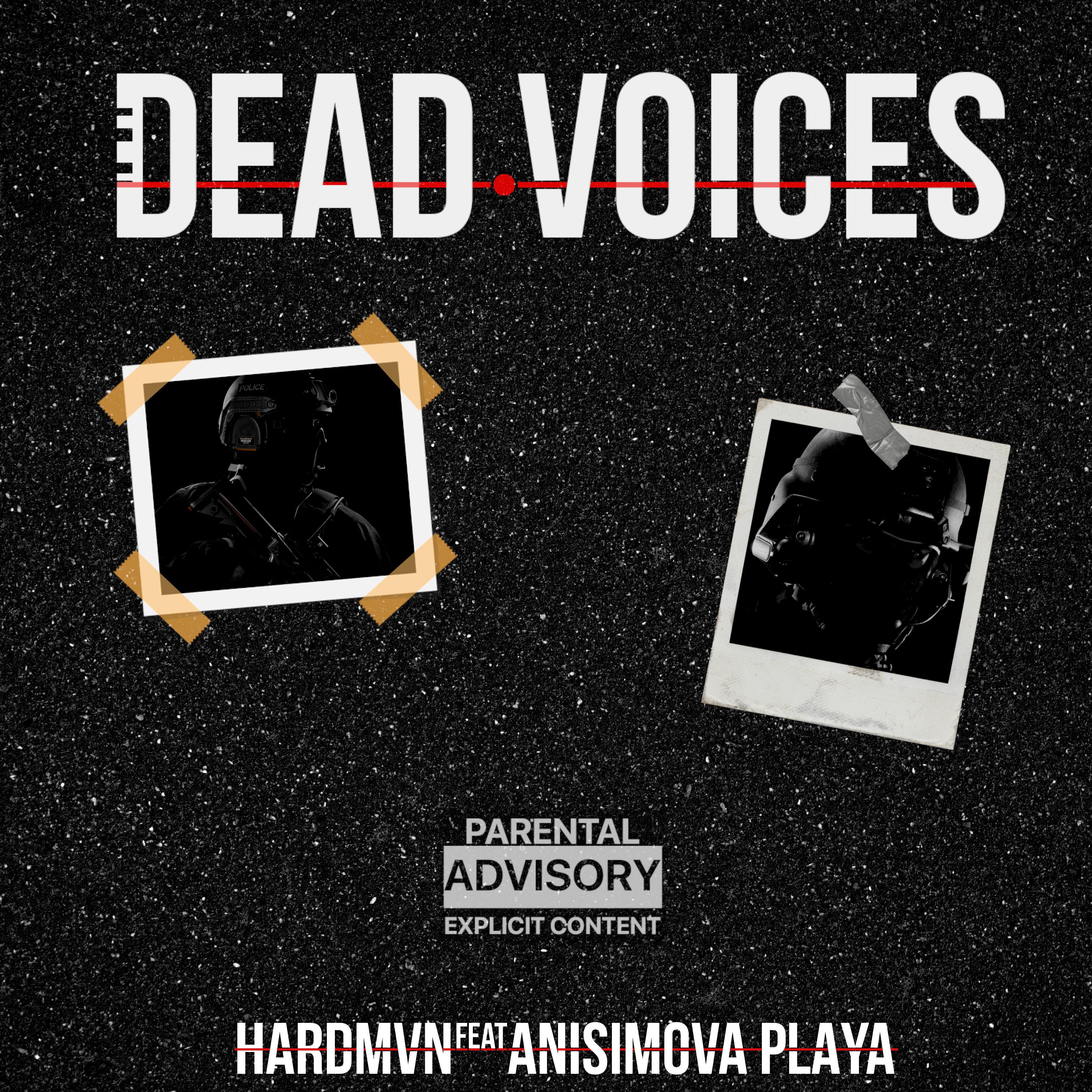 Постер альбома Dead Voices (feat. Anisimova Playa)