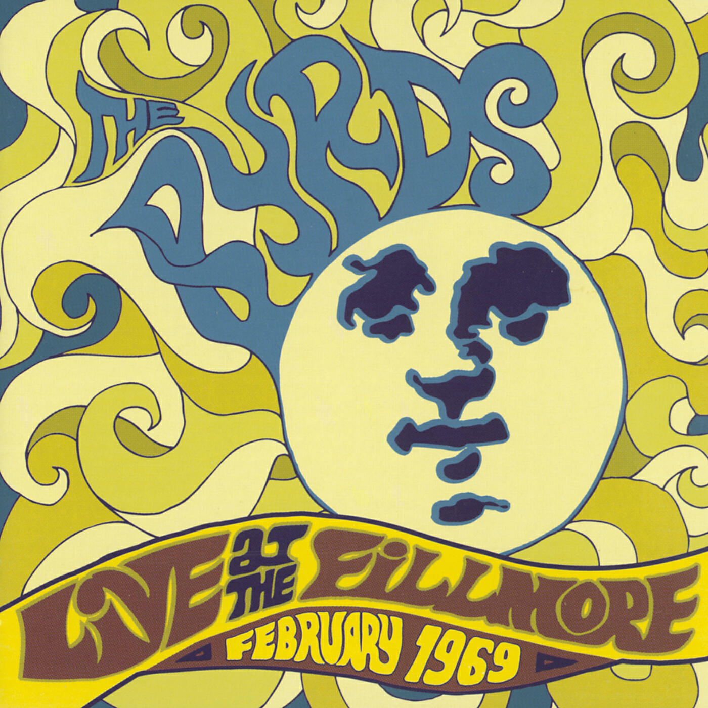 The Byrds - King Apathy III (Live at the Fillmore West, San Francisco, CA - February 1969)