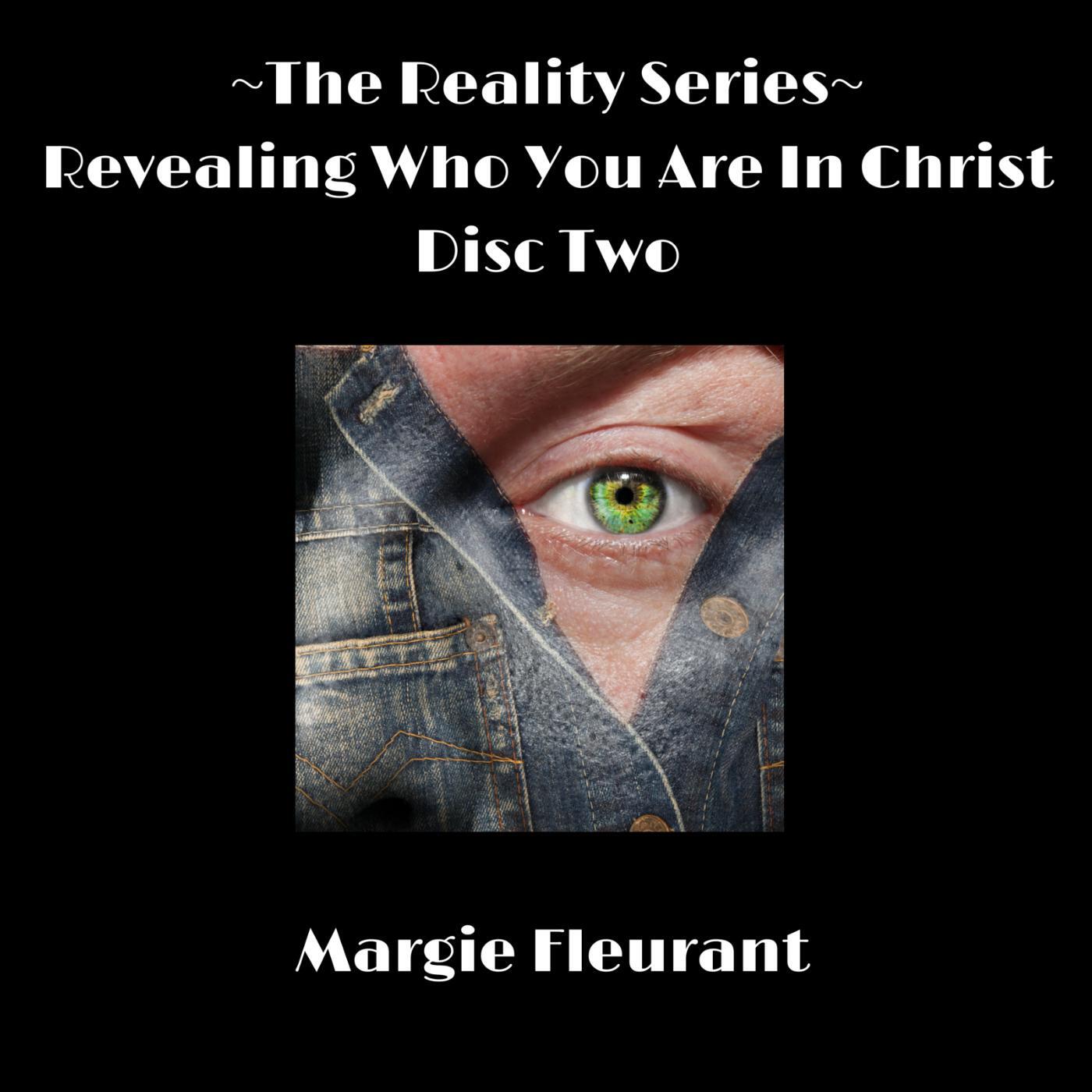 Margie Fleurant - Revealing Who You Are in Christ, Pt. 5