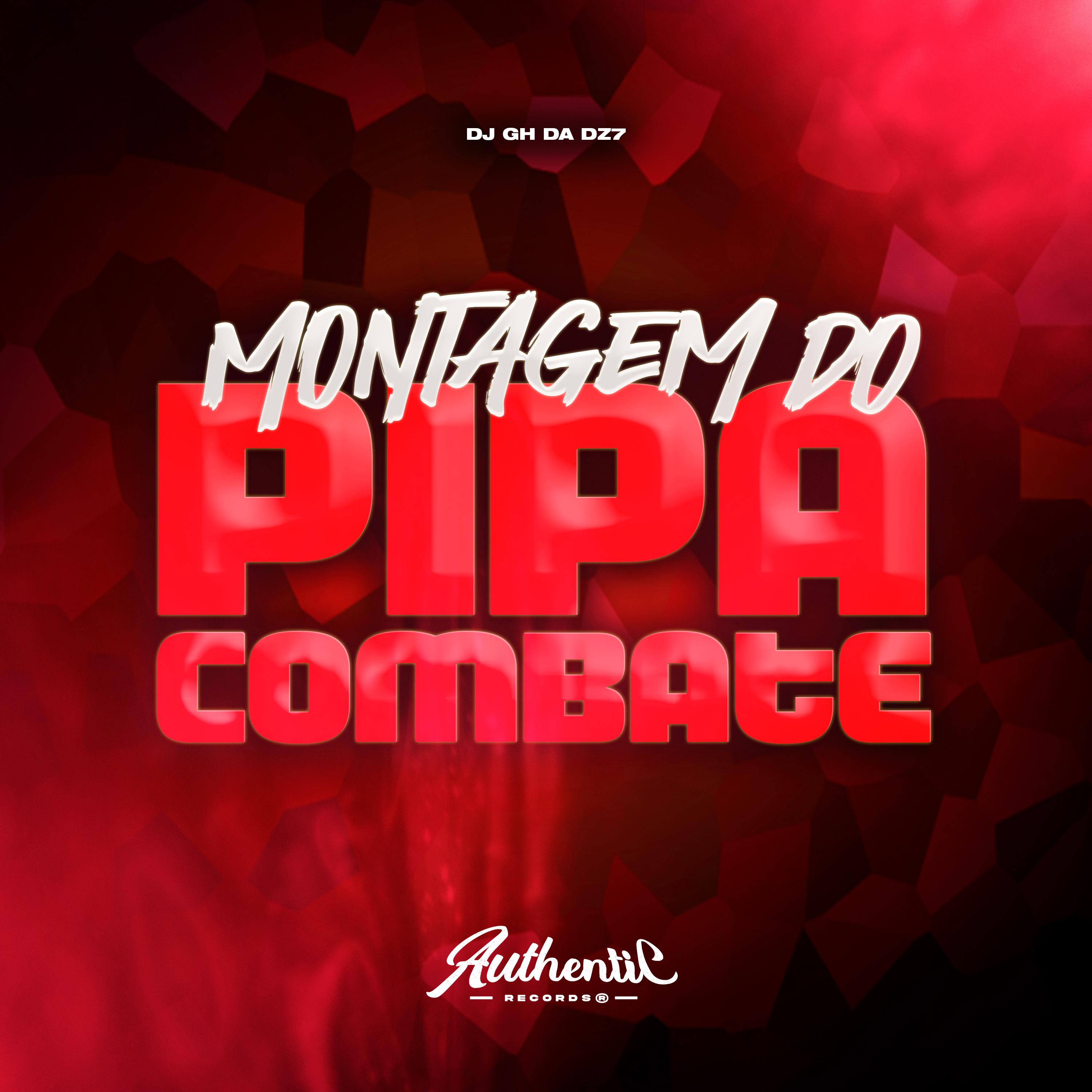 Постер альбома Montagem do Pipa Combate