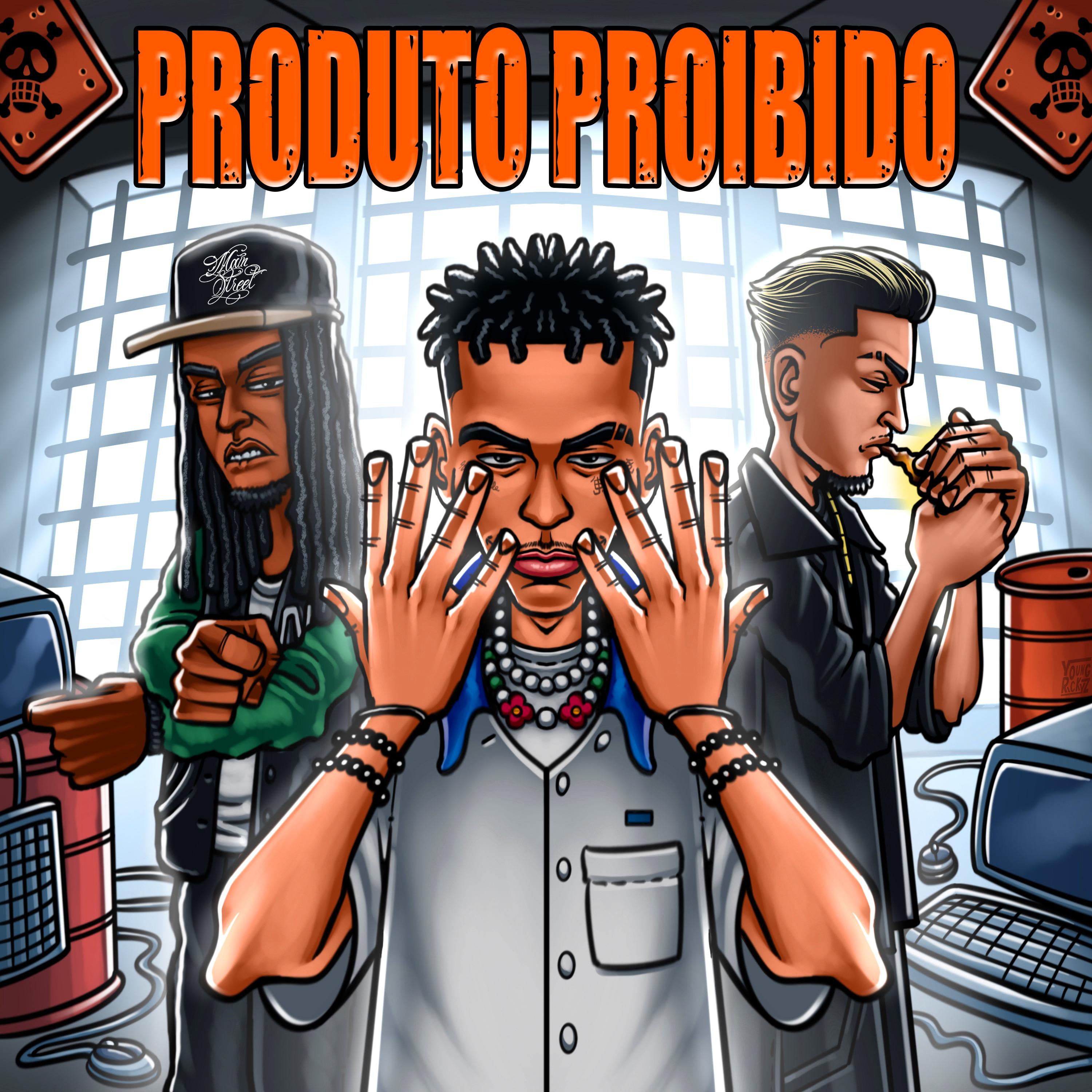 Постер альбома Produto Proibido