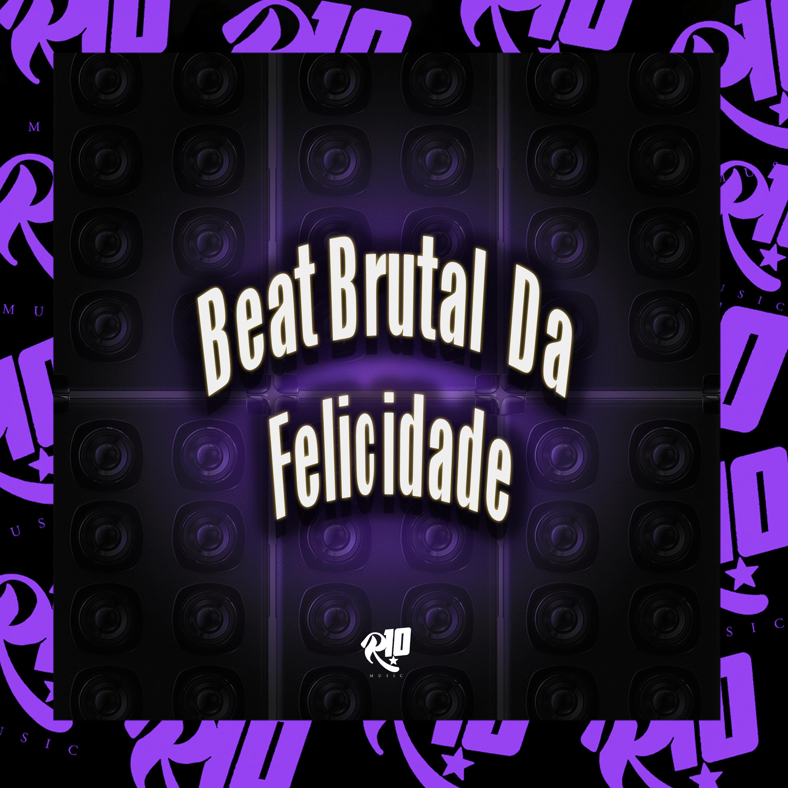 Постер альбома Beat Brutal da Felicidade