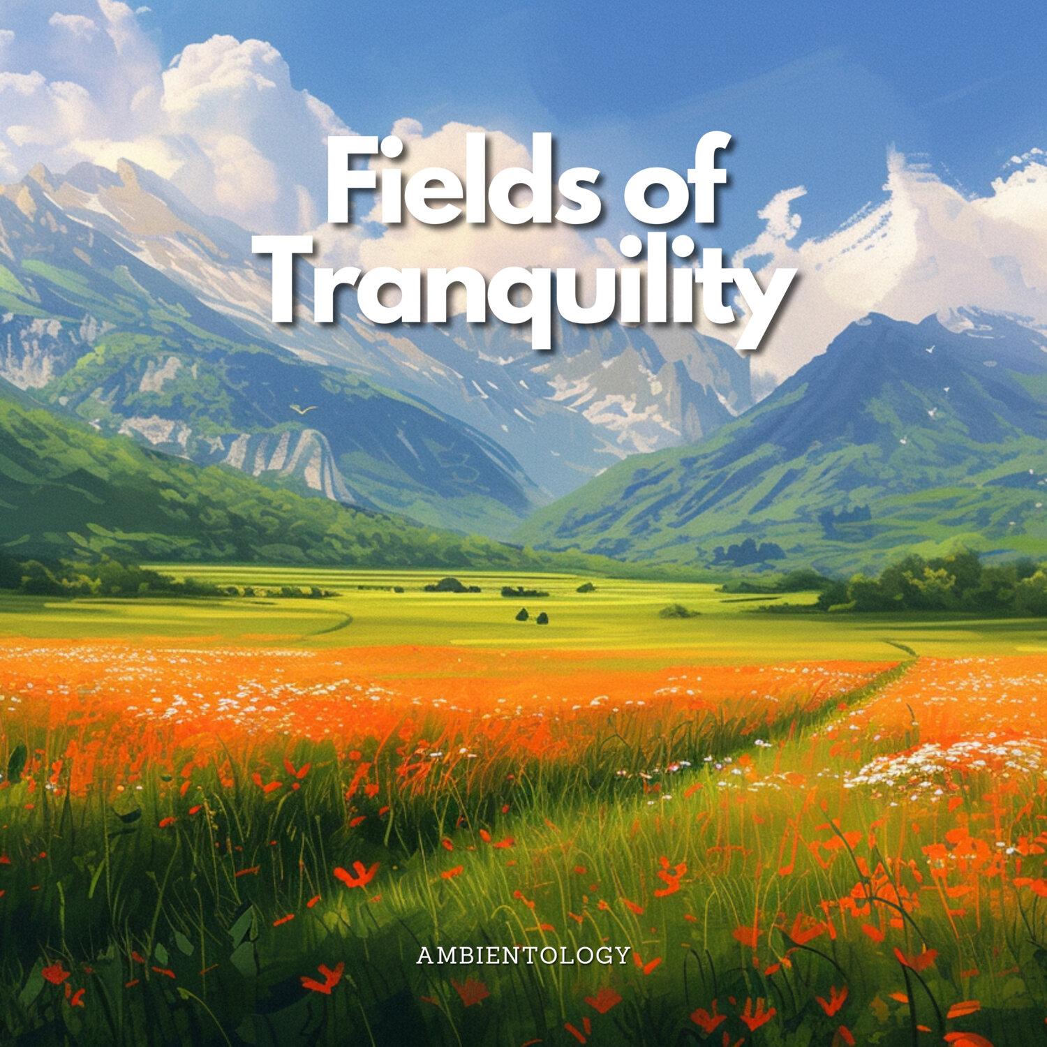 Постер альбома Fields of Tranquility