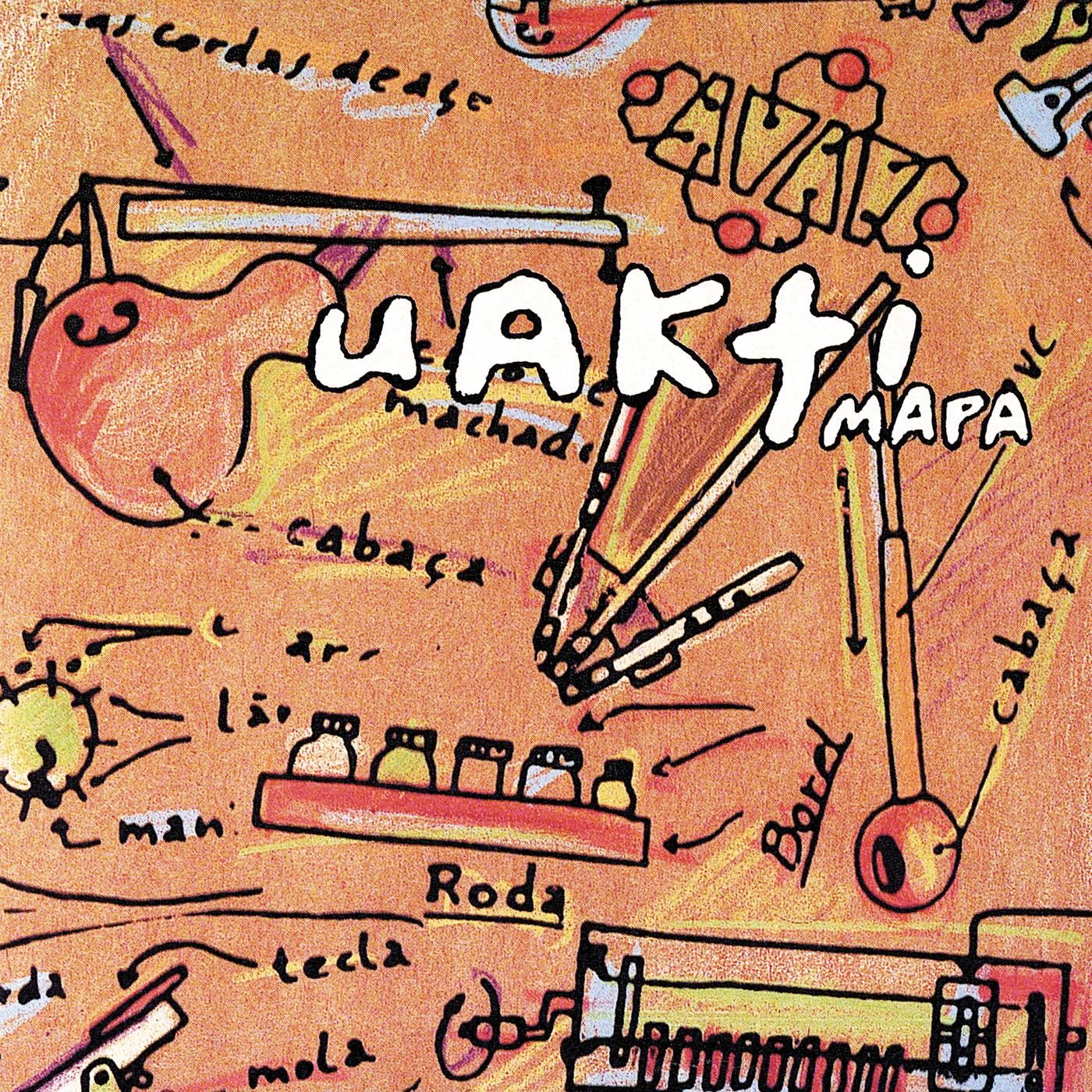 Постер альбома Uakti: Mapa