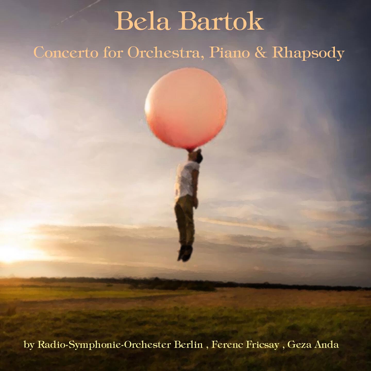 Geza Anda - Rhapsody for Piano and Orchestra, Op. 1, Sz. 27: I. Adagio molto