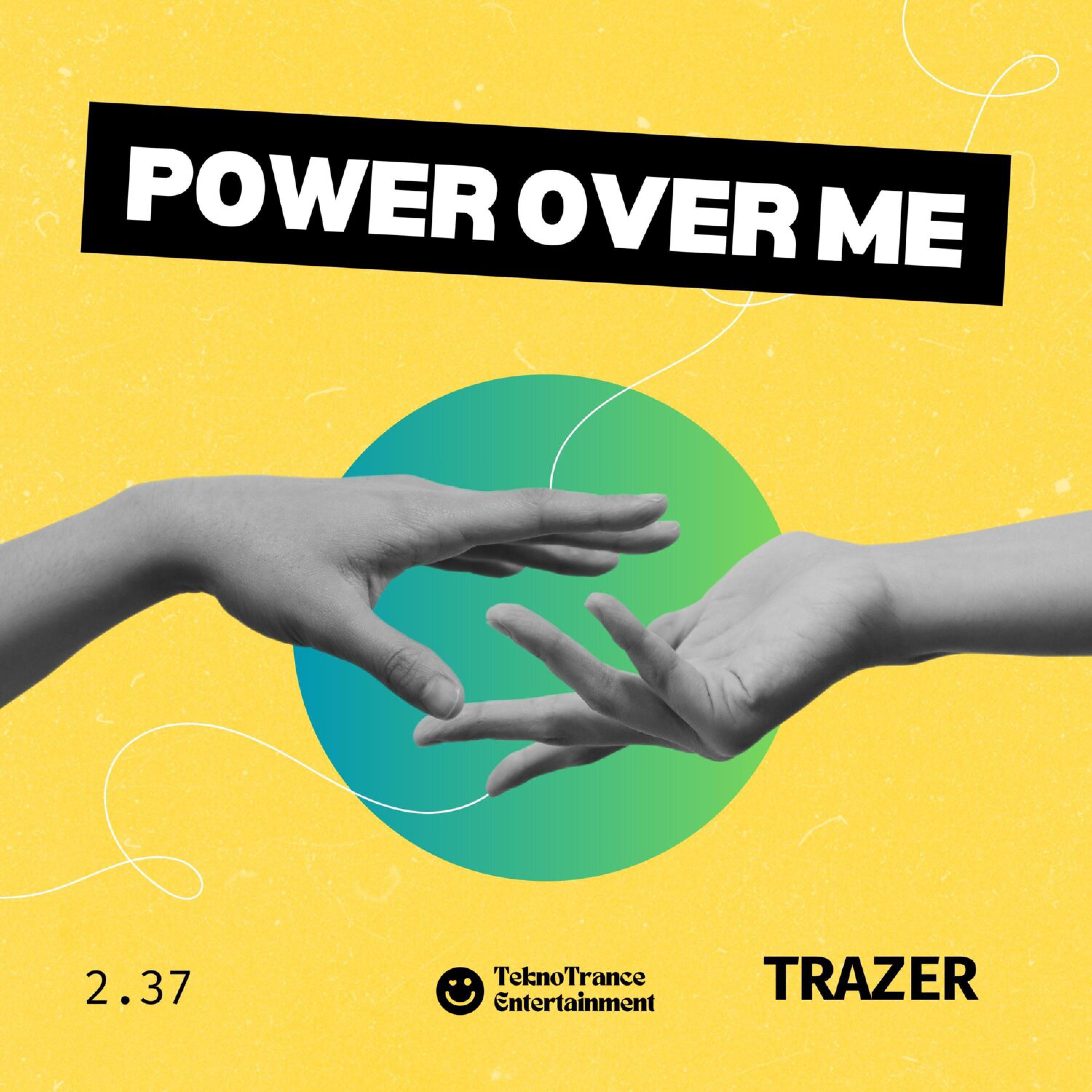 Постер альбома Power Over Me