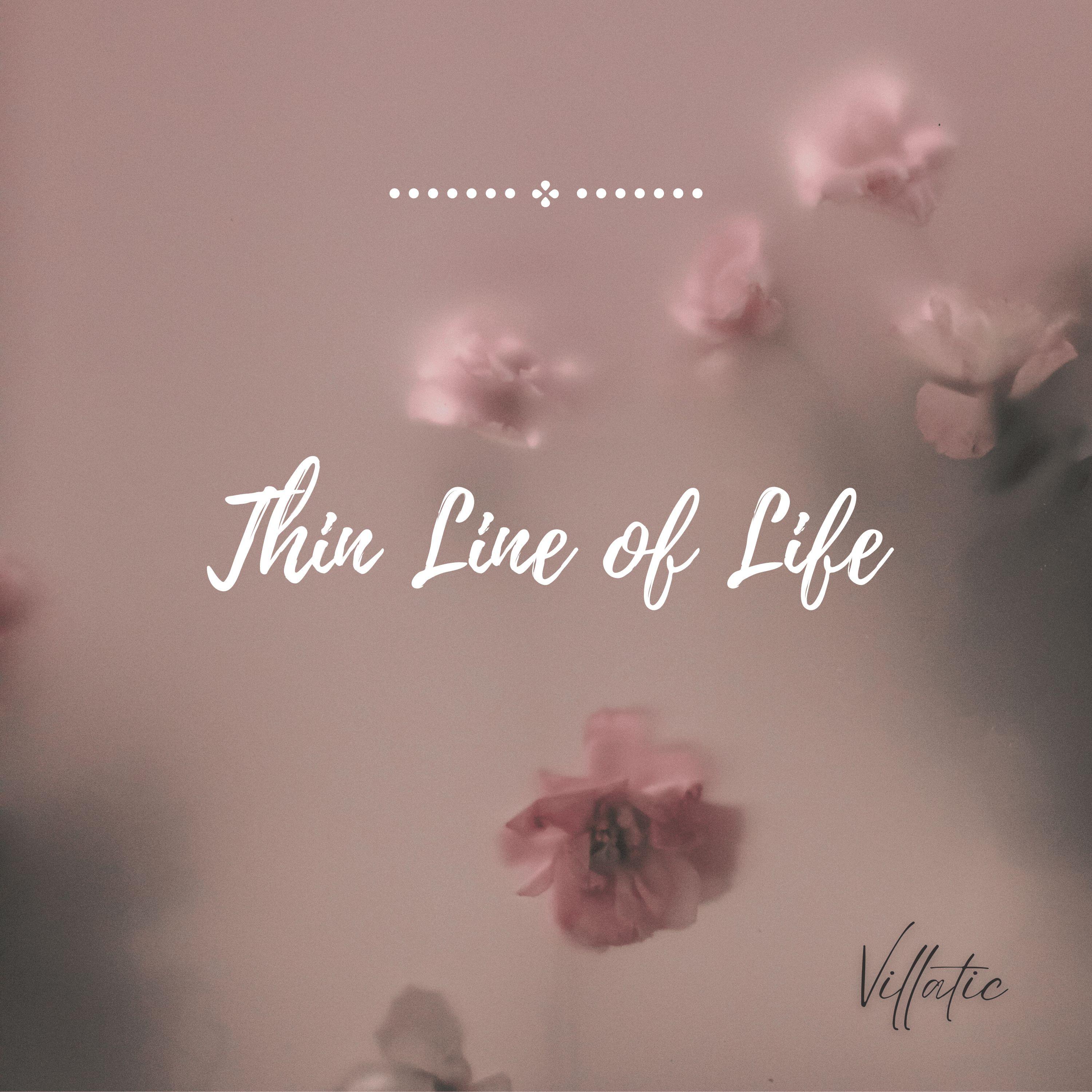 Постер альбома Thin Line of Life