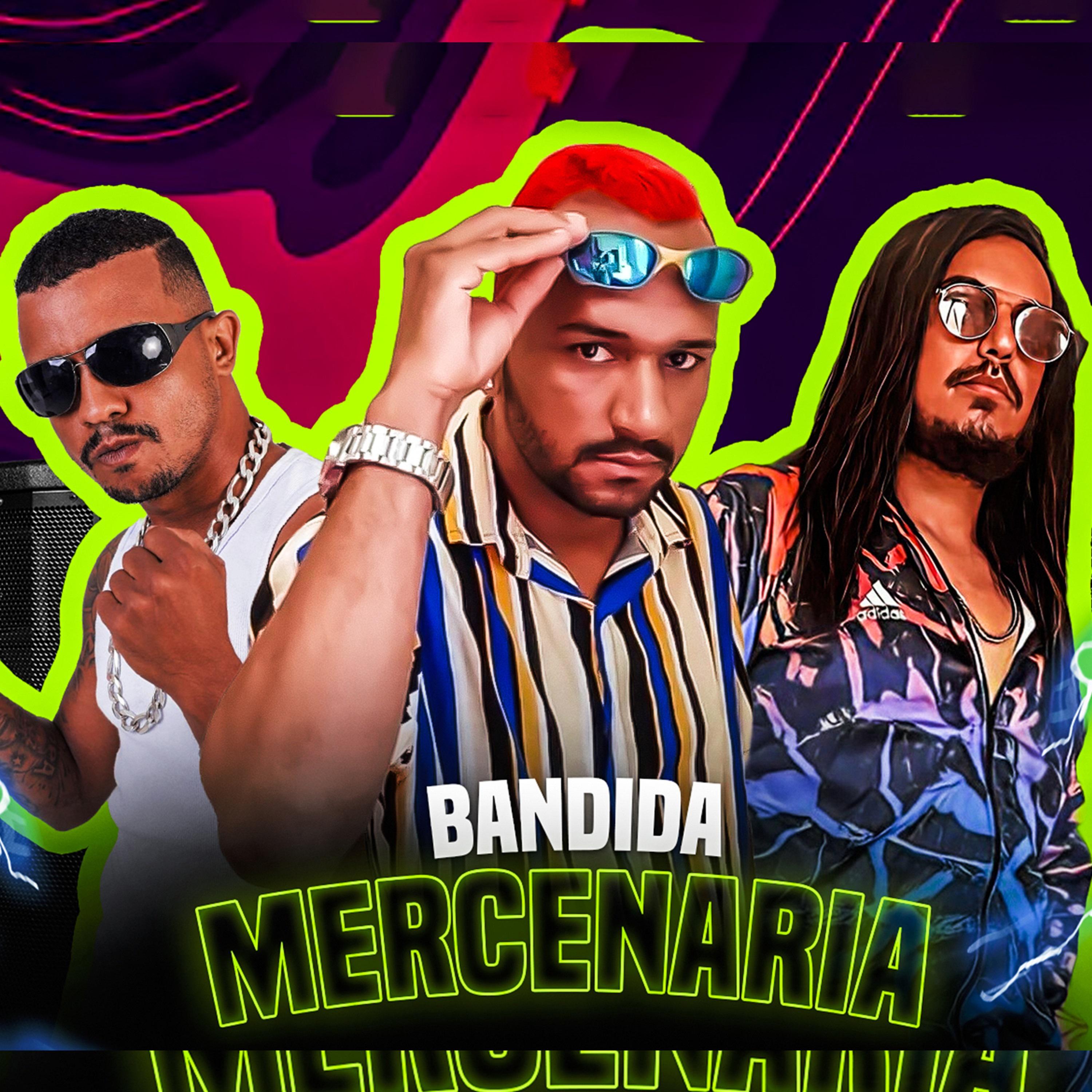 Постер альбома Bandida Mercenaria
