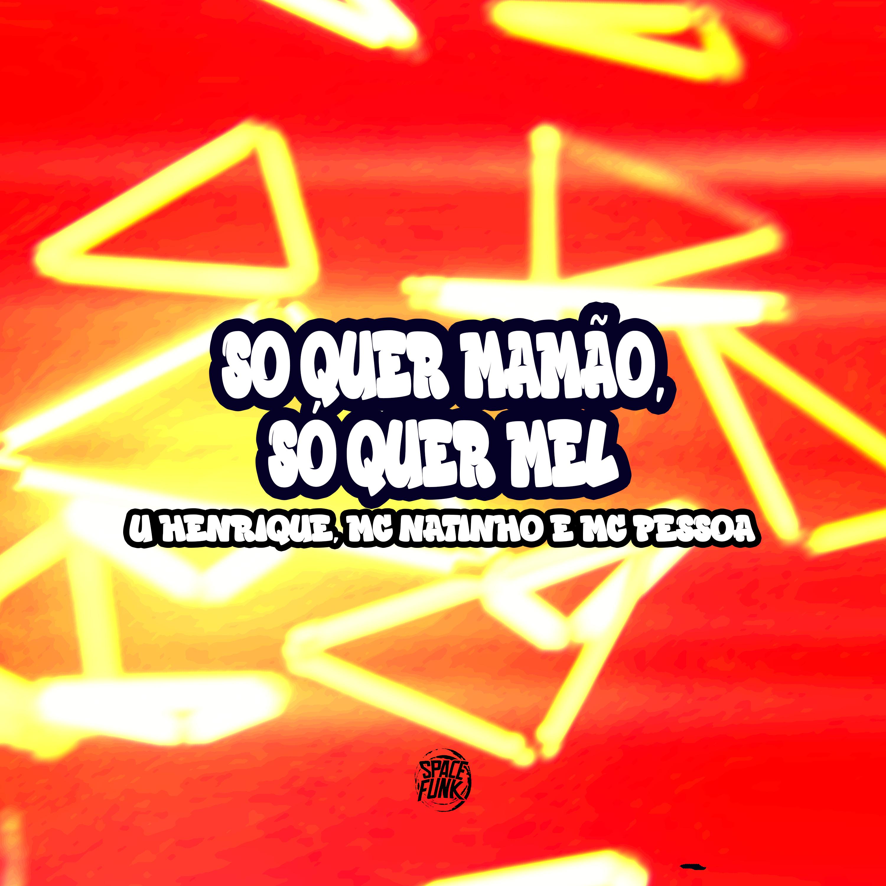 Постер альбома So Quer Mamão, Só Quer Mel