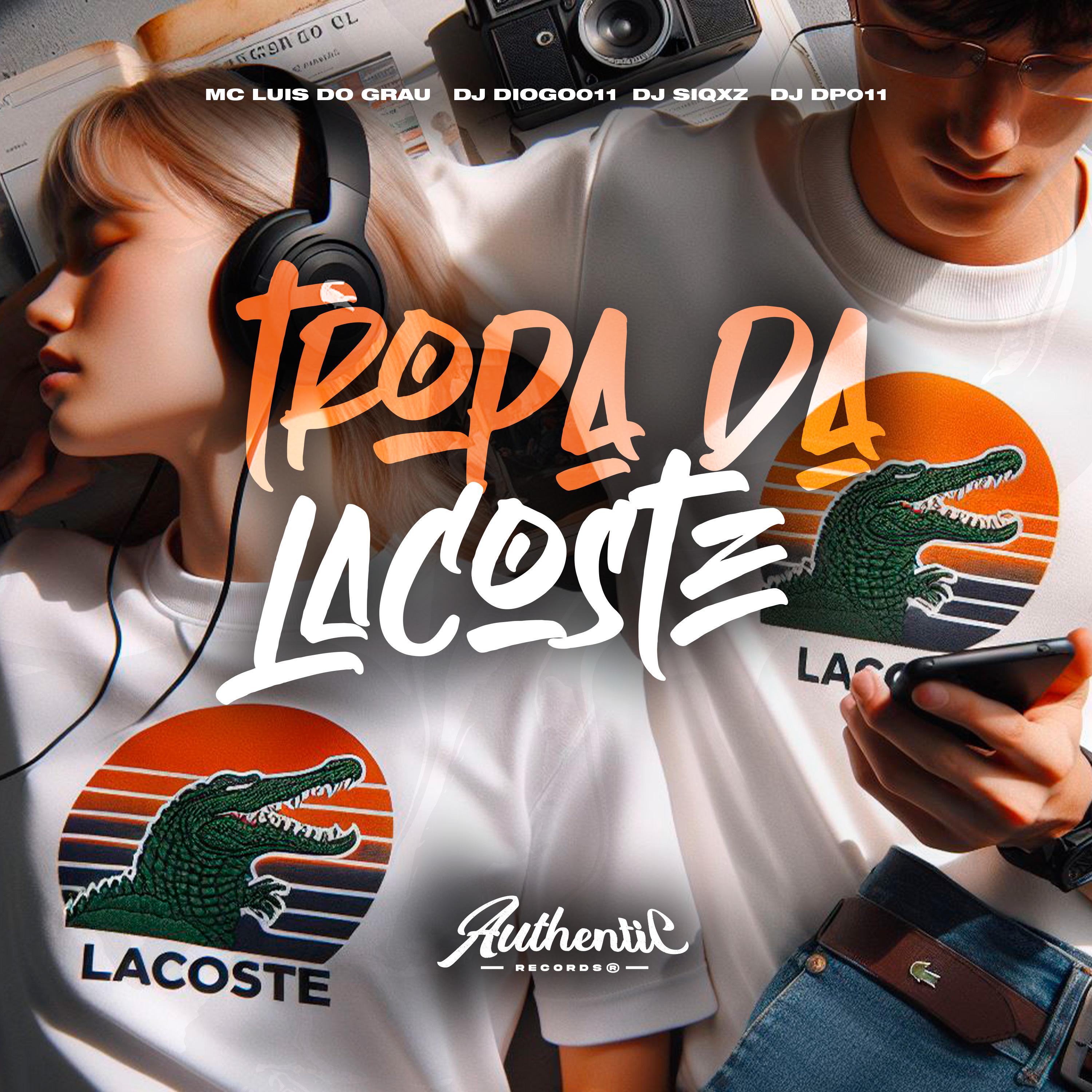 Постер альбома Tropa da Lacoste