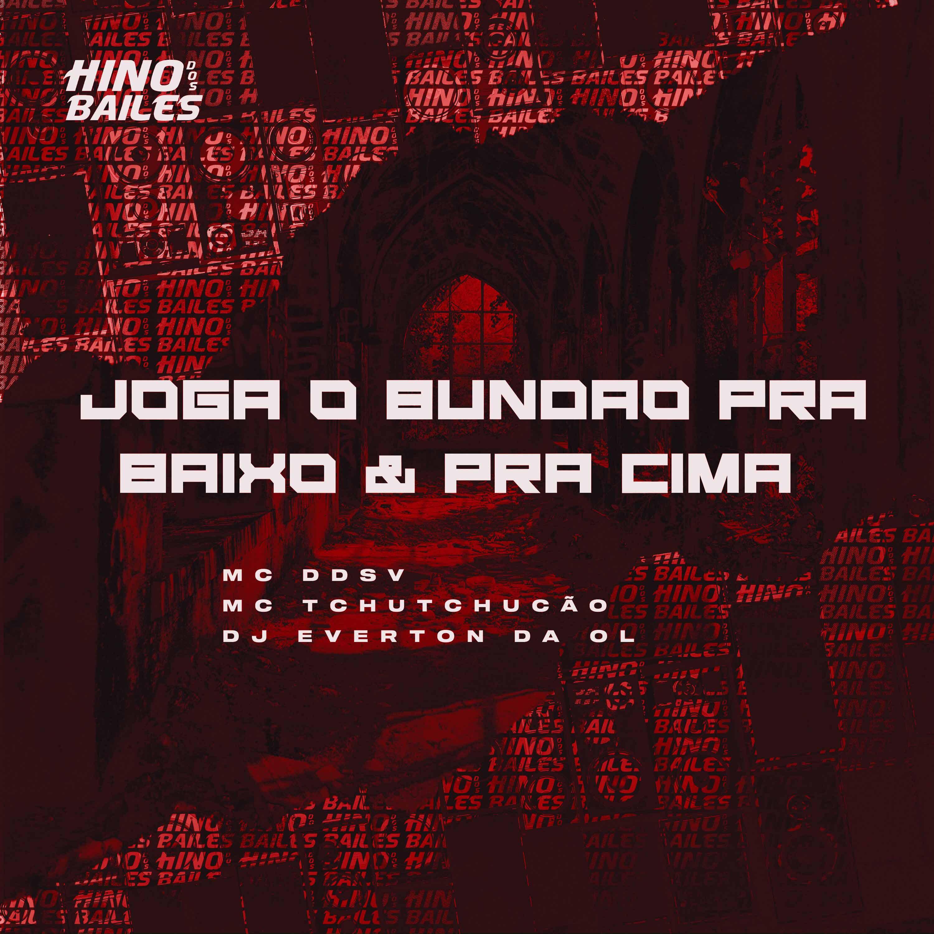 Постер альбома Joga o Bundão pra Baixo & pra Cima