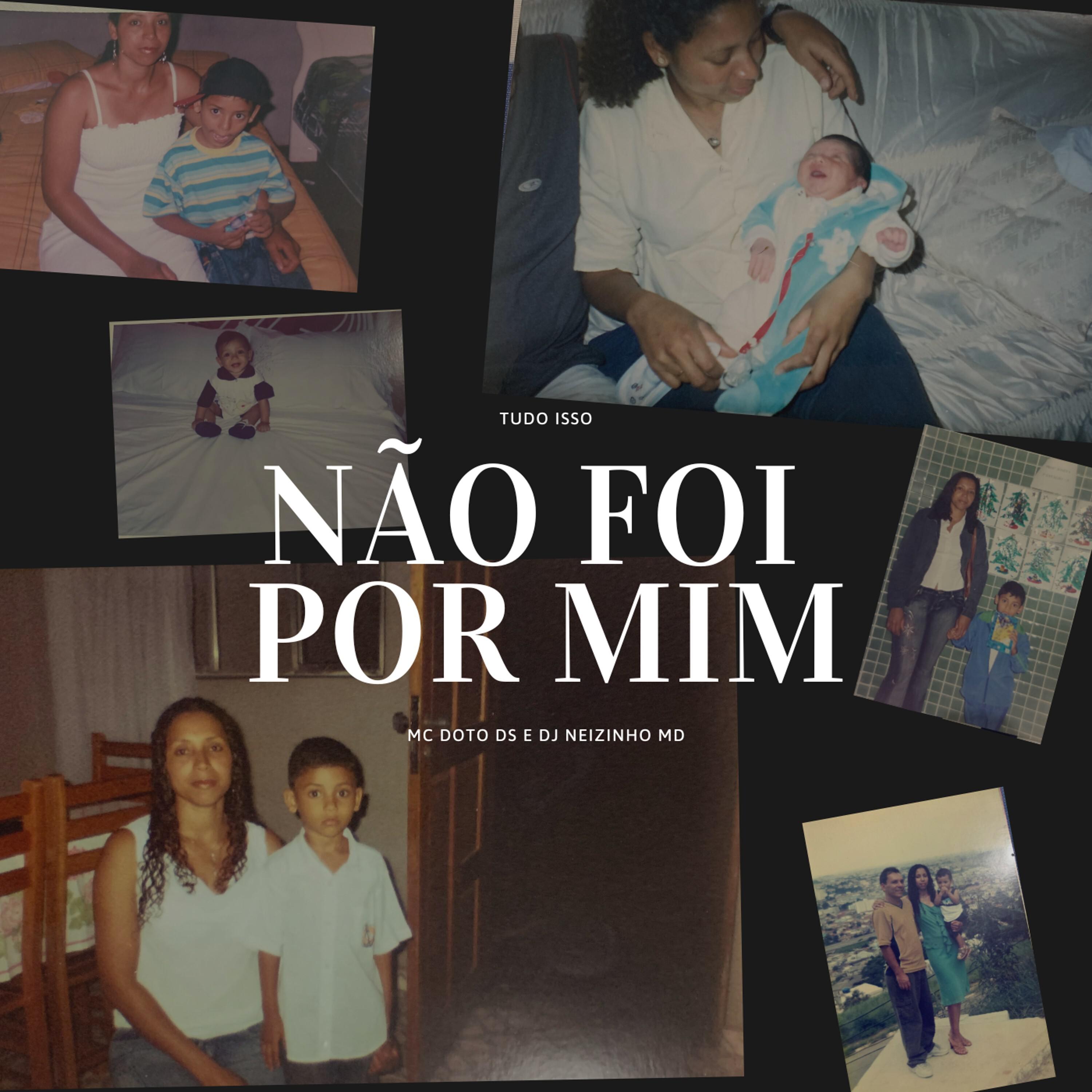 Постер альбома Não Foi por Mim