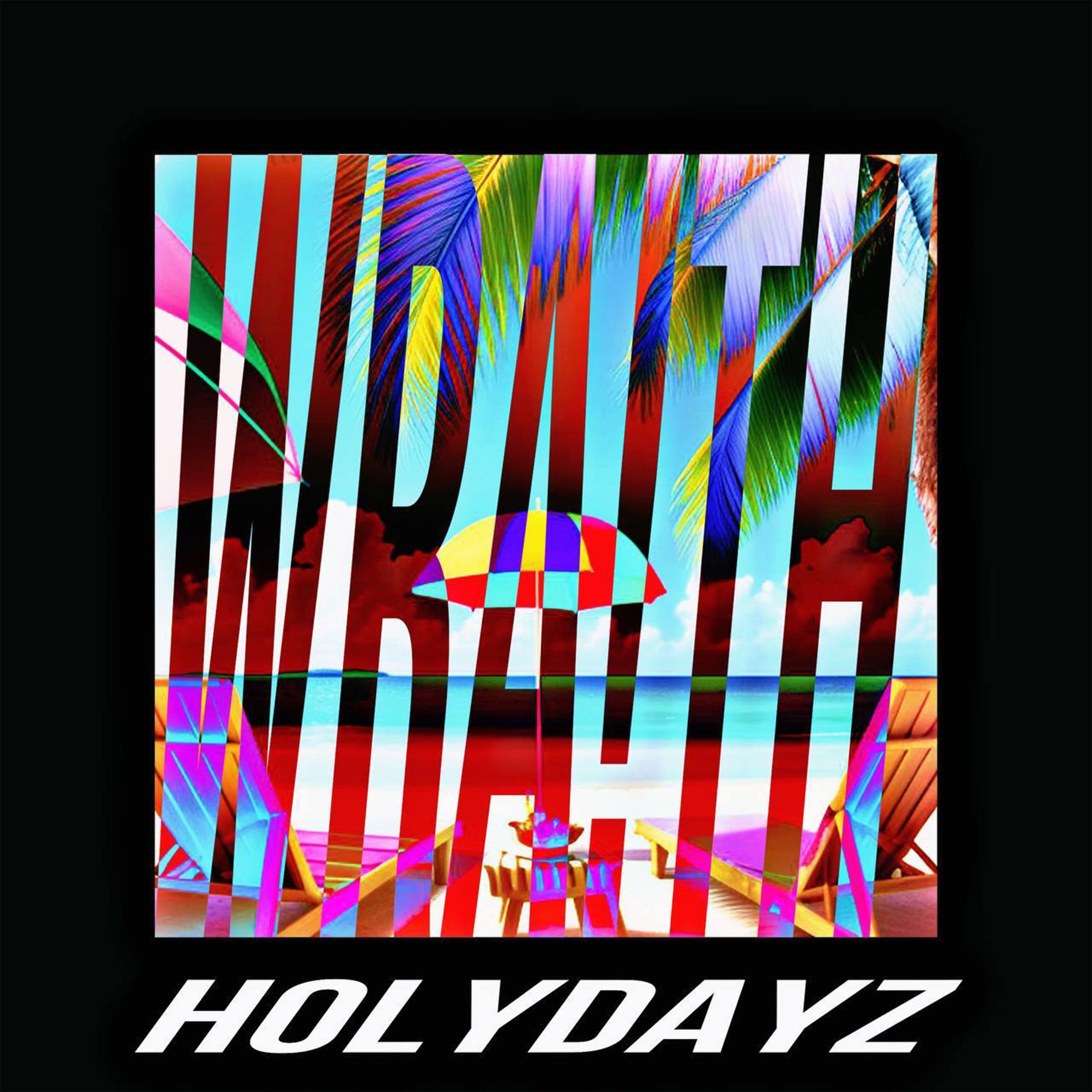 Постер альбома Holydayz