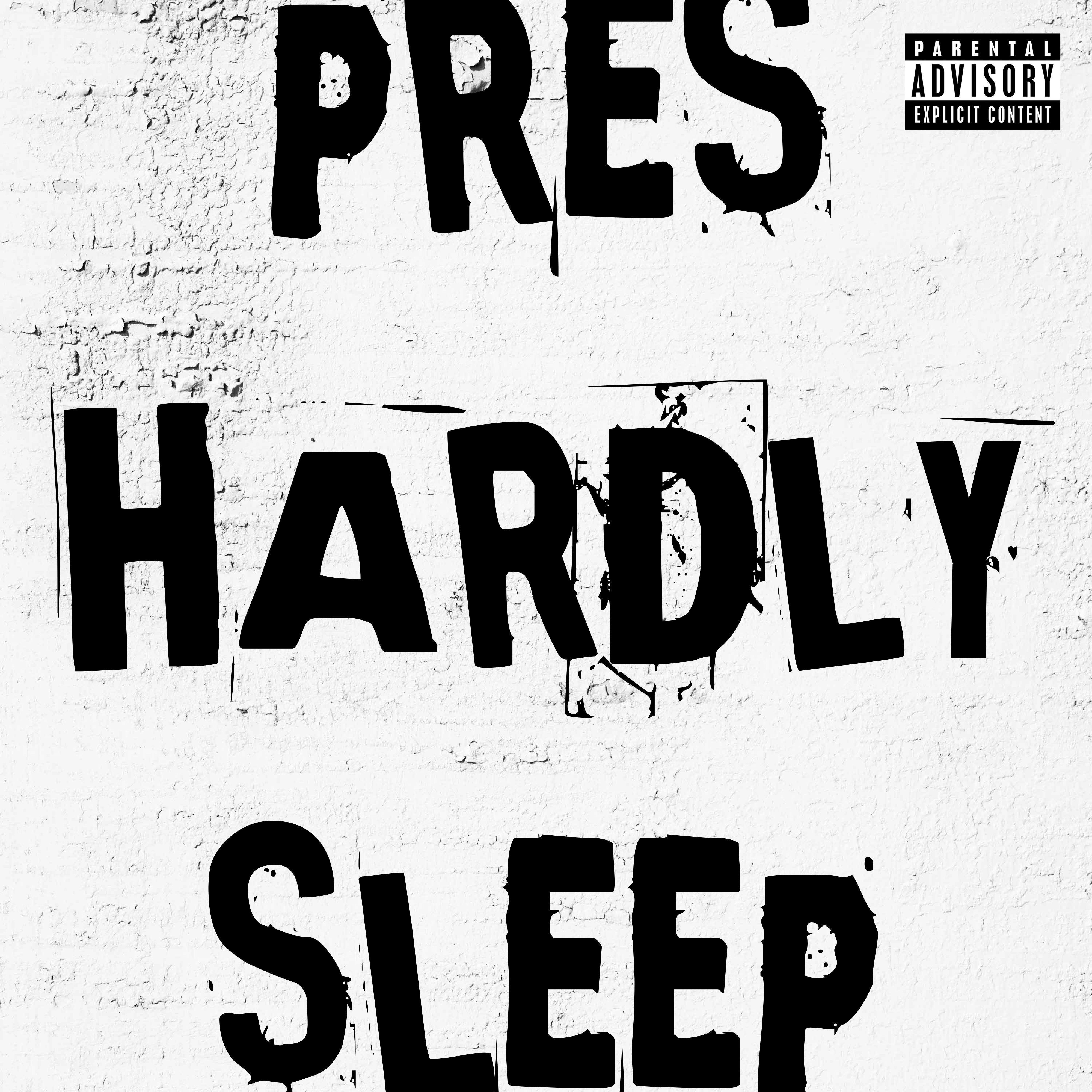 Постер альбома Hardly Sleep