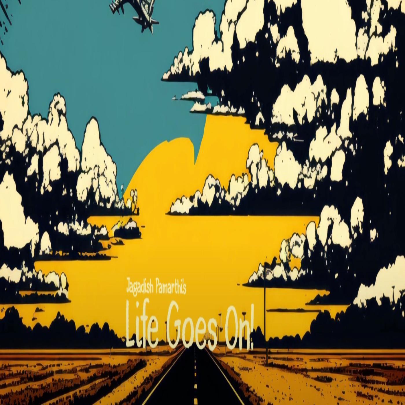 Постер альбома Life Goes On (feat. Amit Mishra & Jitesh Jadwani)