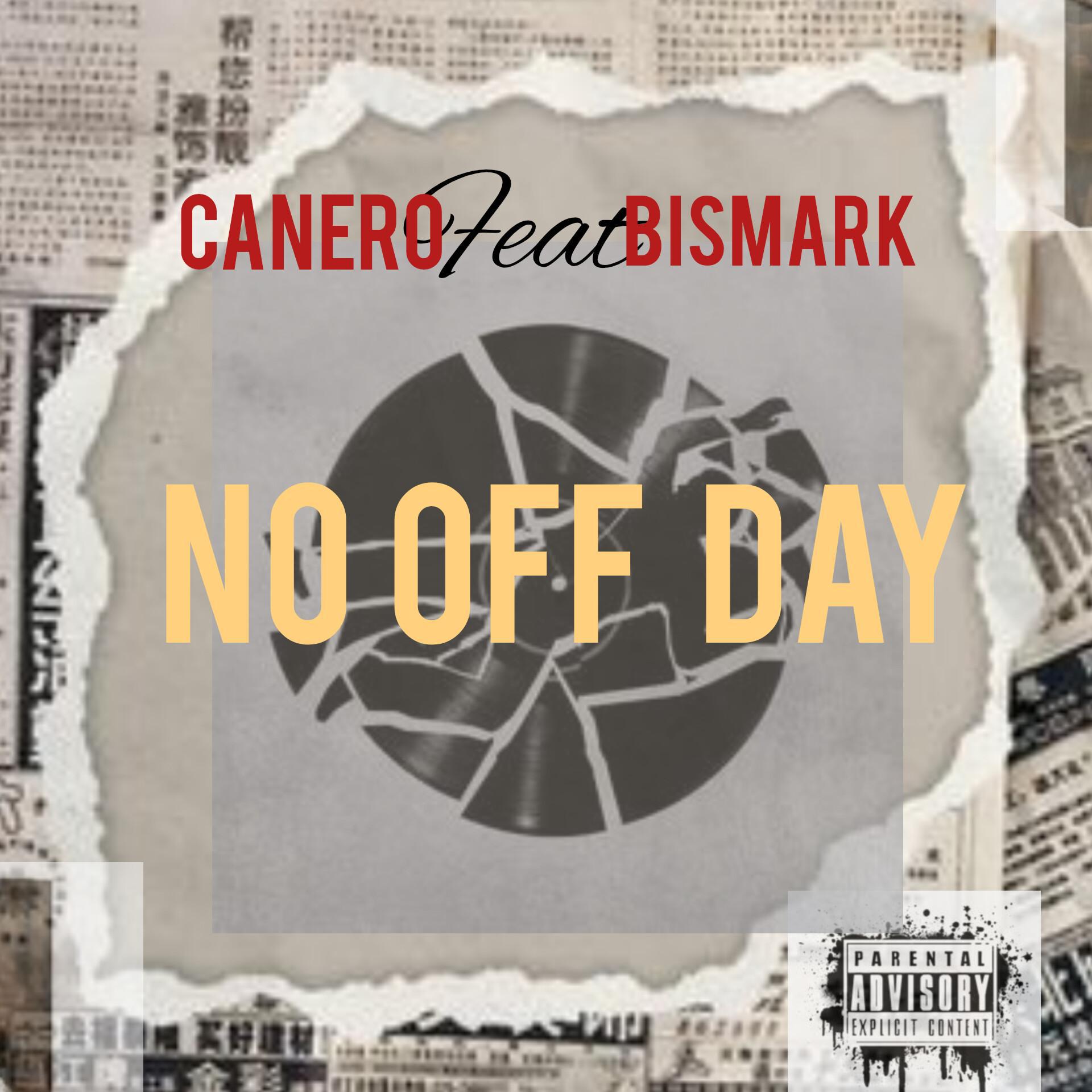 Постер альбома NO OFF DAY (feat. Bismark)