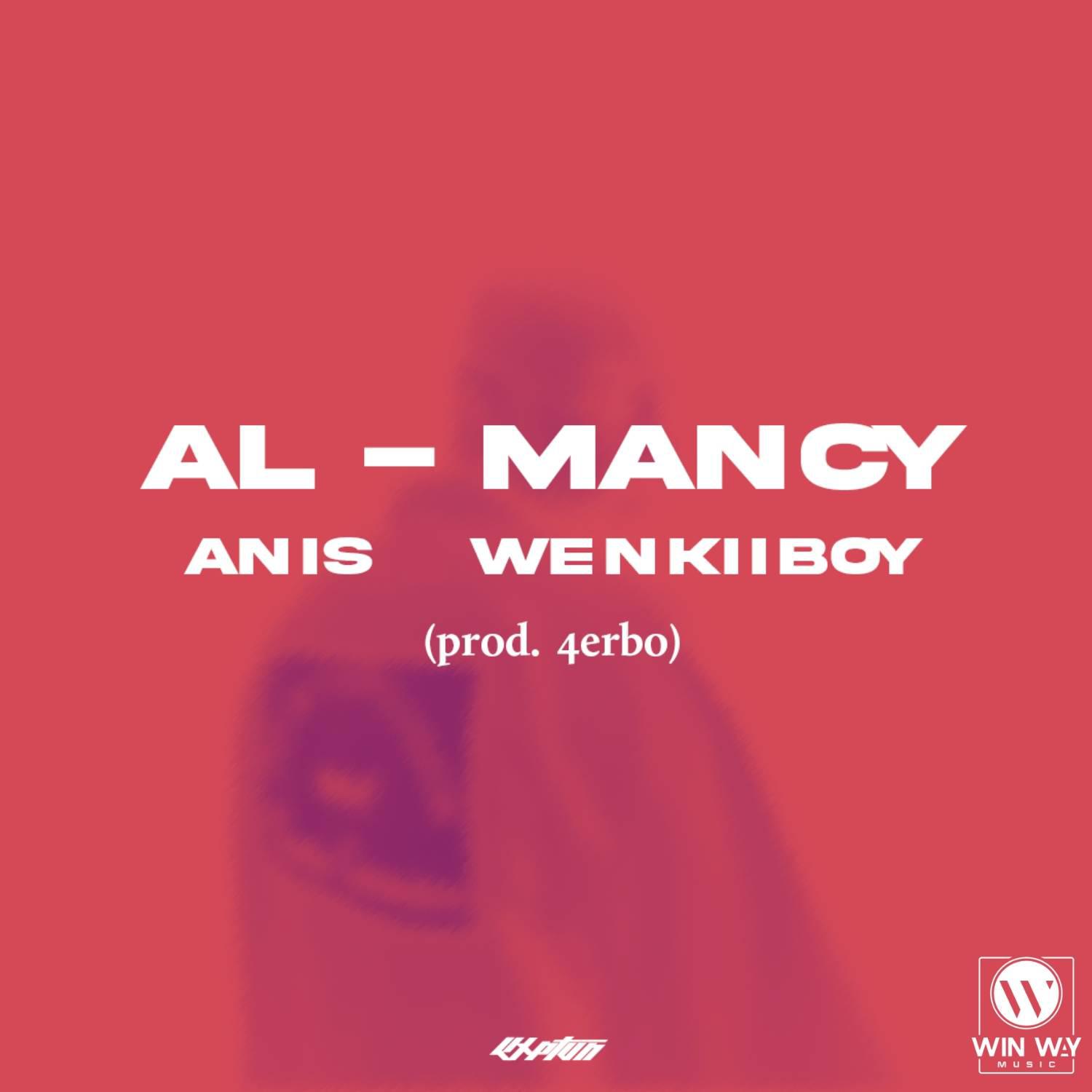 Постер альбома Al mancy (feat. WENKIIBOY)