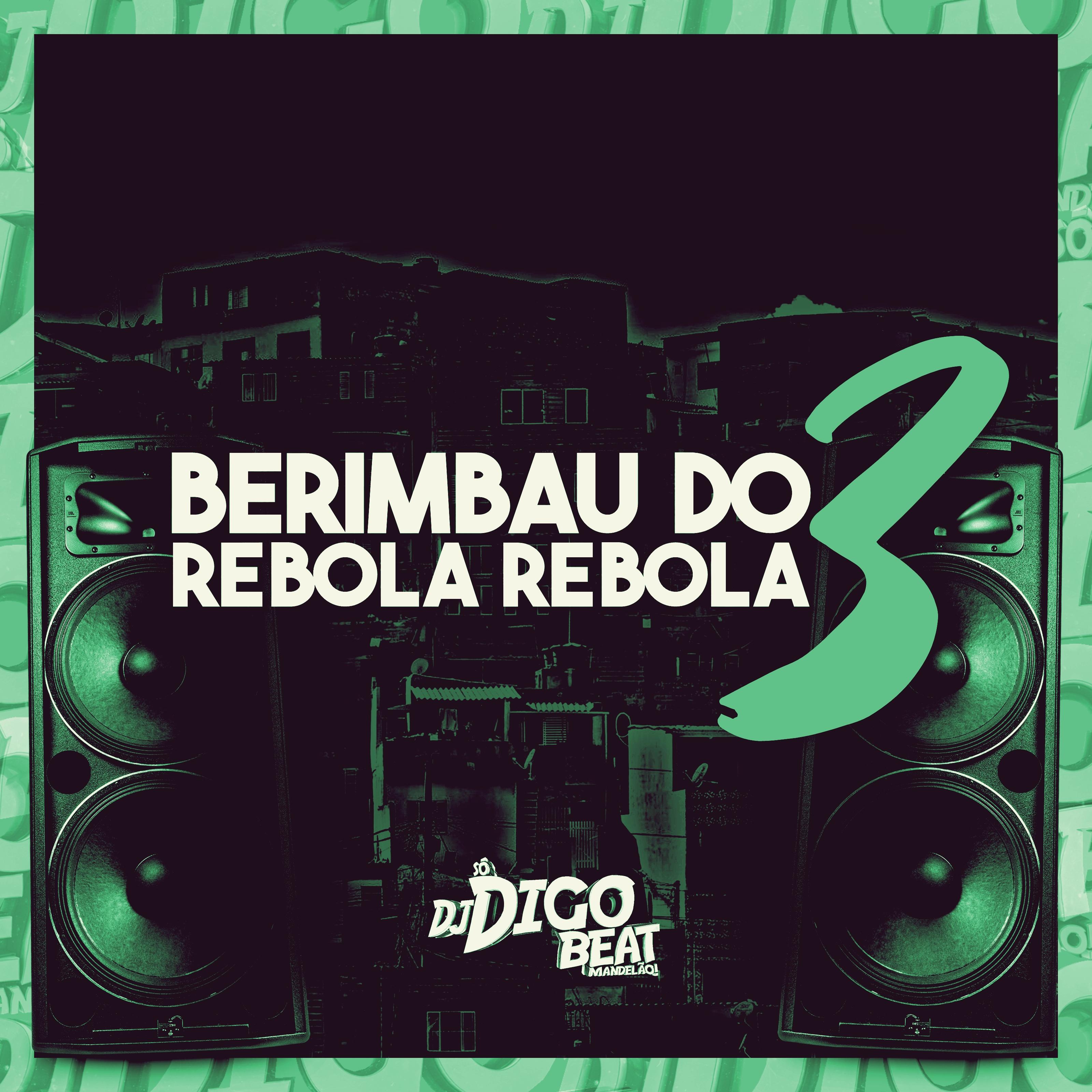 Постер альбома Berimbau do Rebola Rebola 3