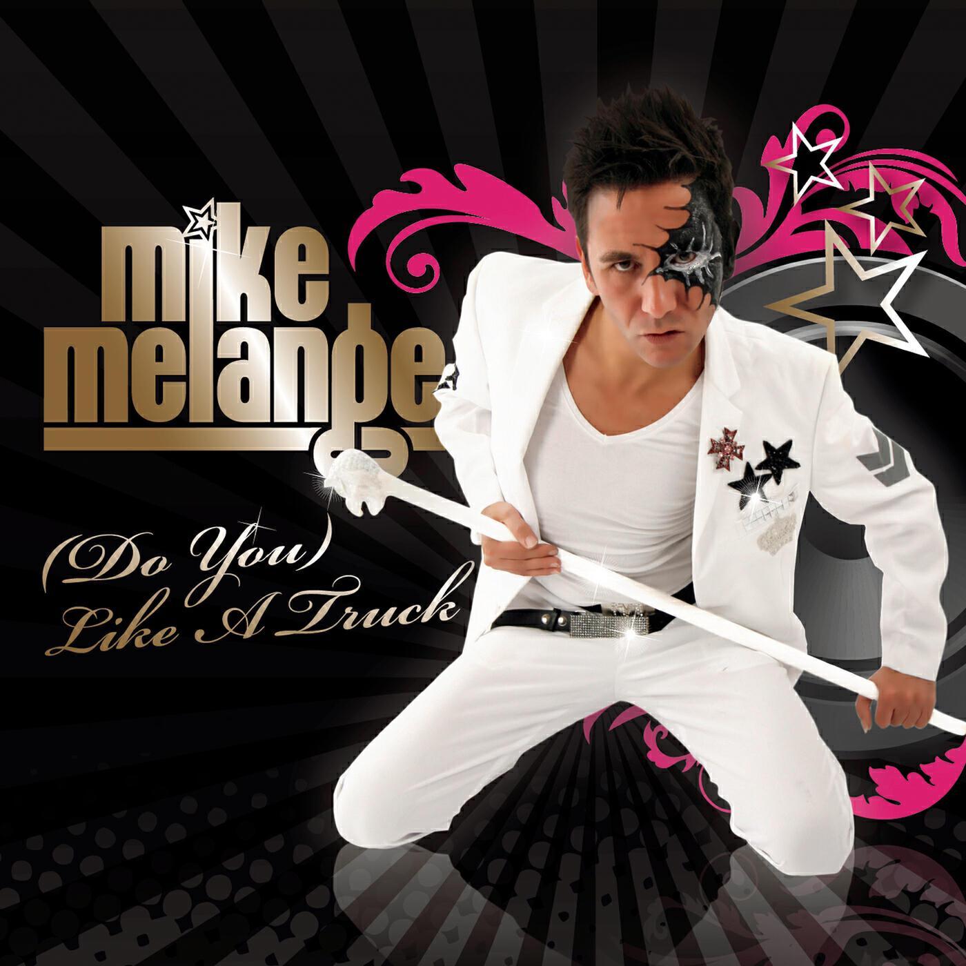 Mike Melange - (Do You) Like A Truck (Bodybangers Remix Edit)