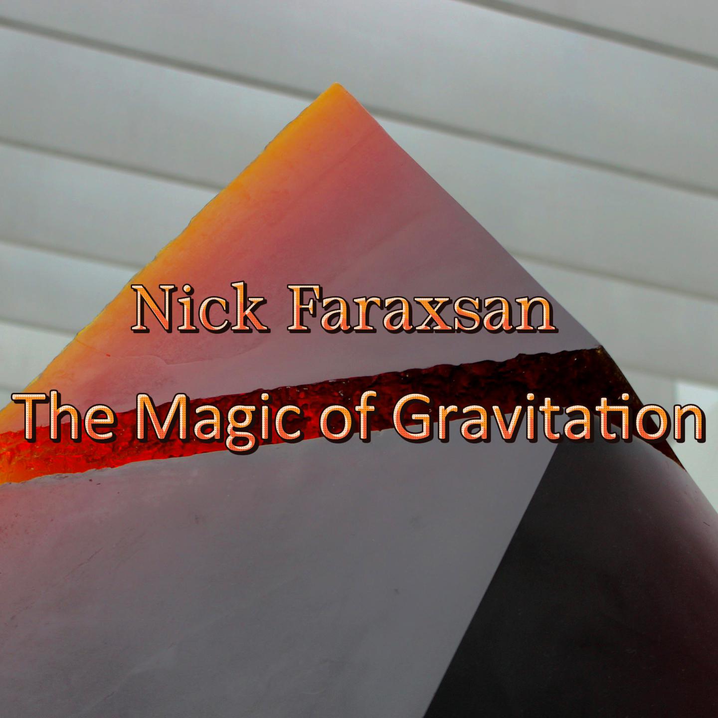 Постер альбома The Magic of Gravitation