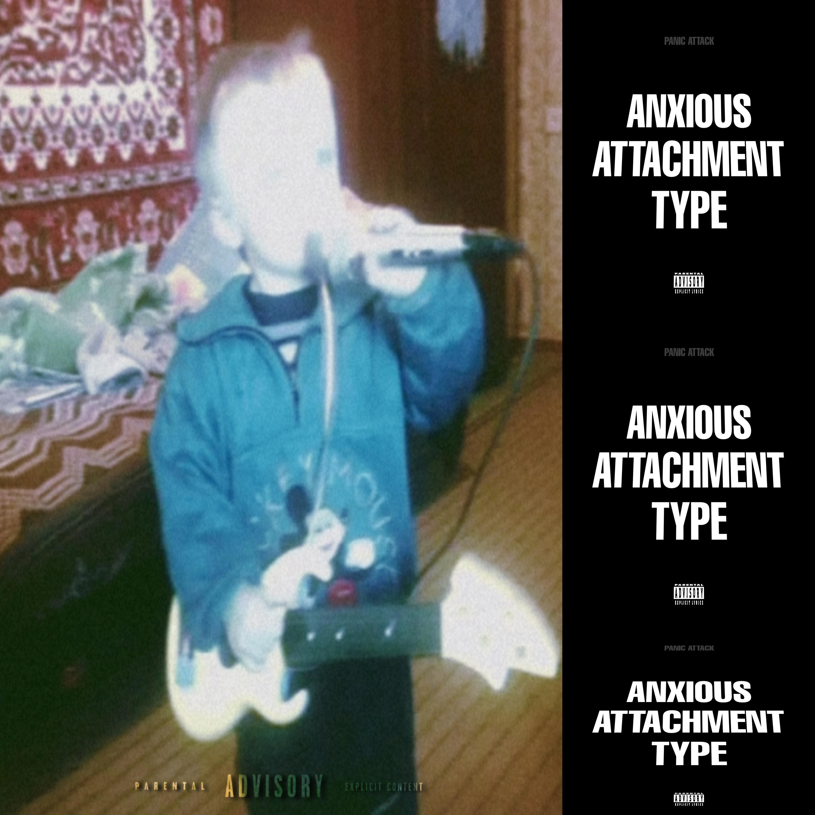 Постер альбома Anxious Attachment Type
