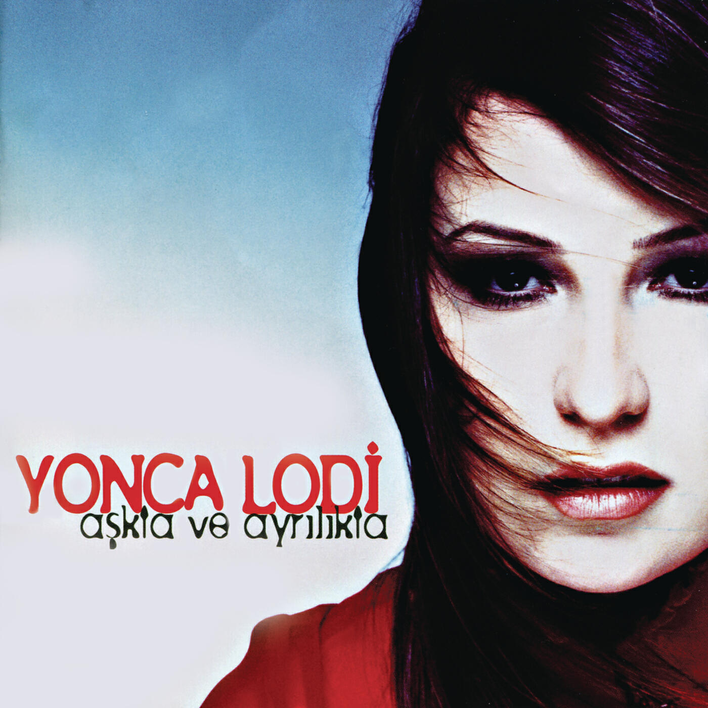 Yonca Lodi - Donmeyecegim (Album Version)