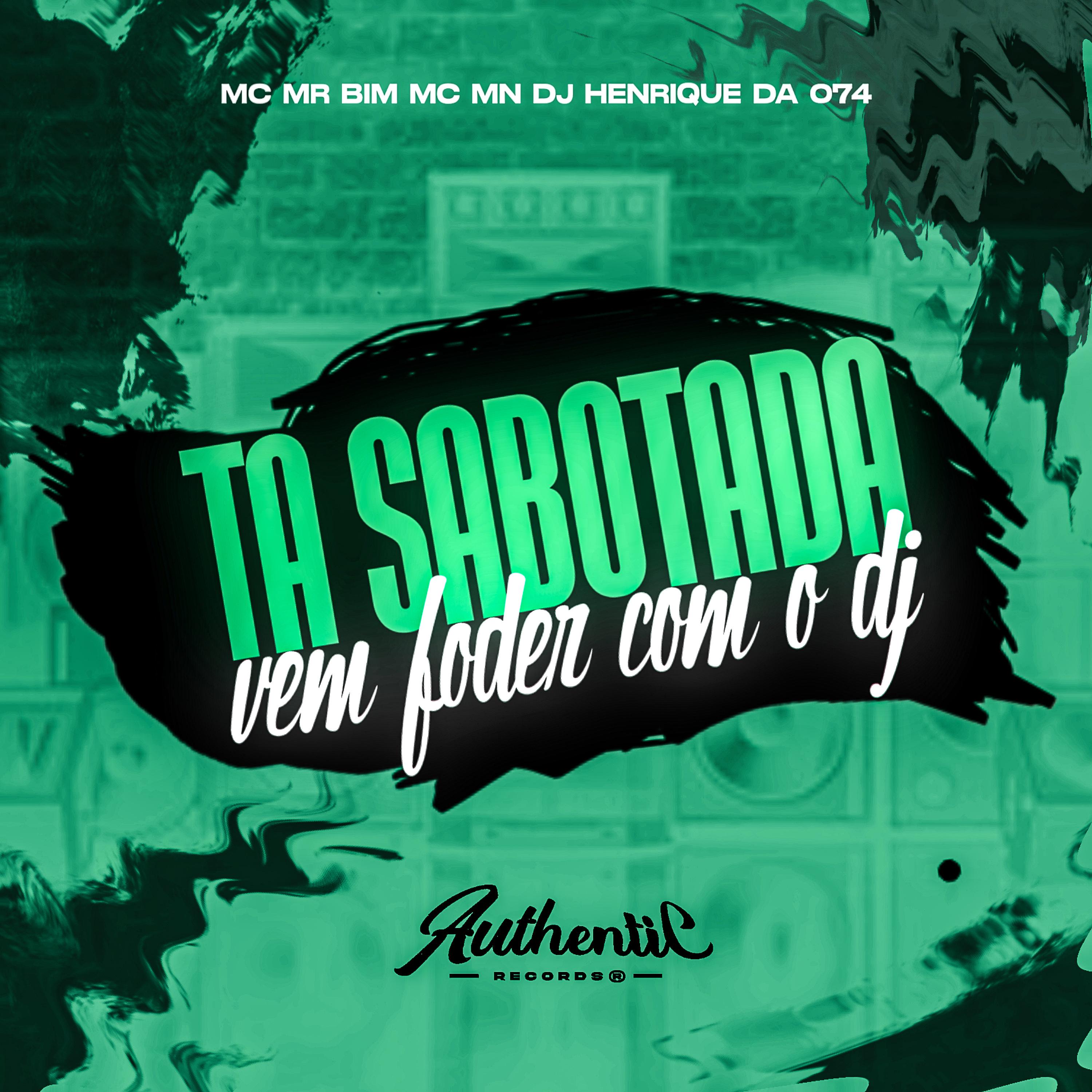 Постер альбома Ta Sabotada - Vem Foder Com o Dj