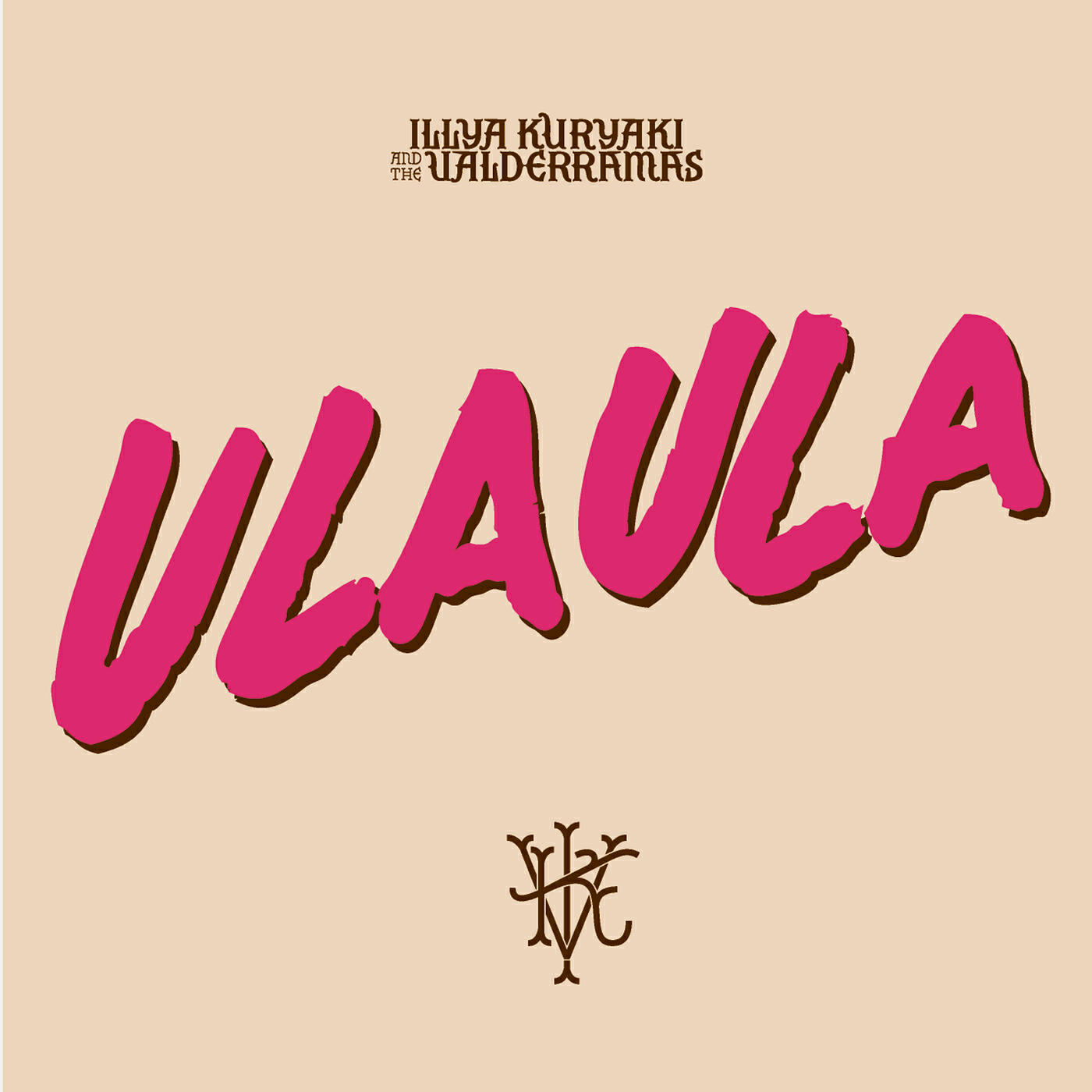 Illya Kuryaki & The Valderramas - Ula Ula