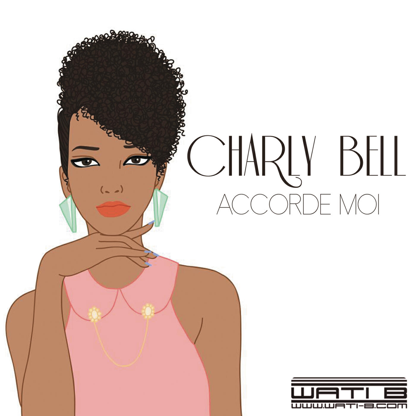 Charly Bell - Accorde-moi